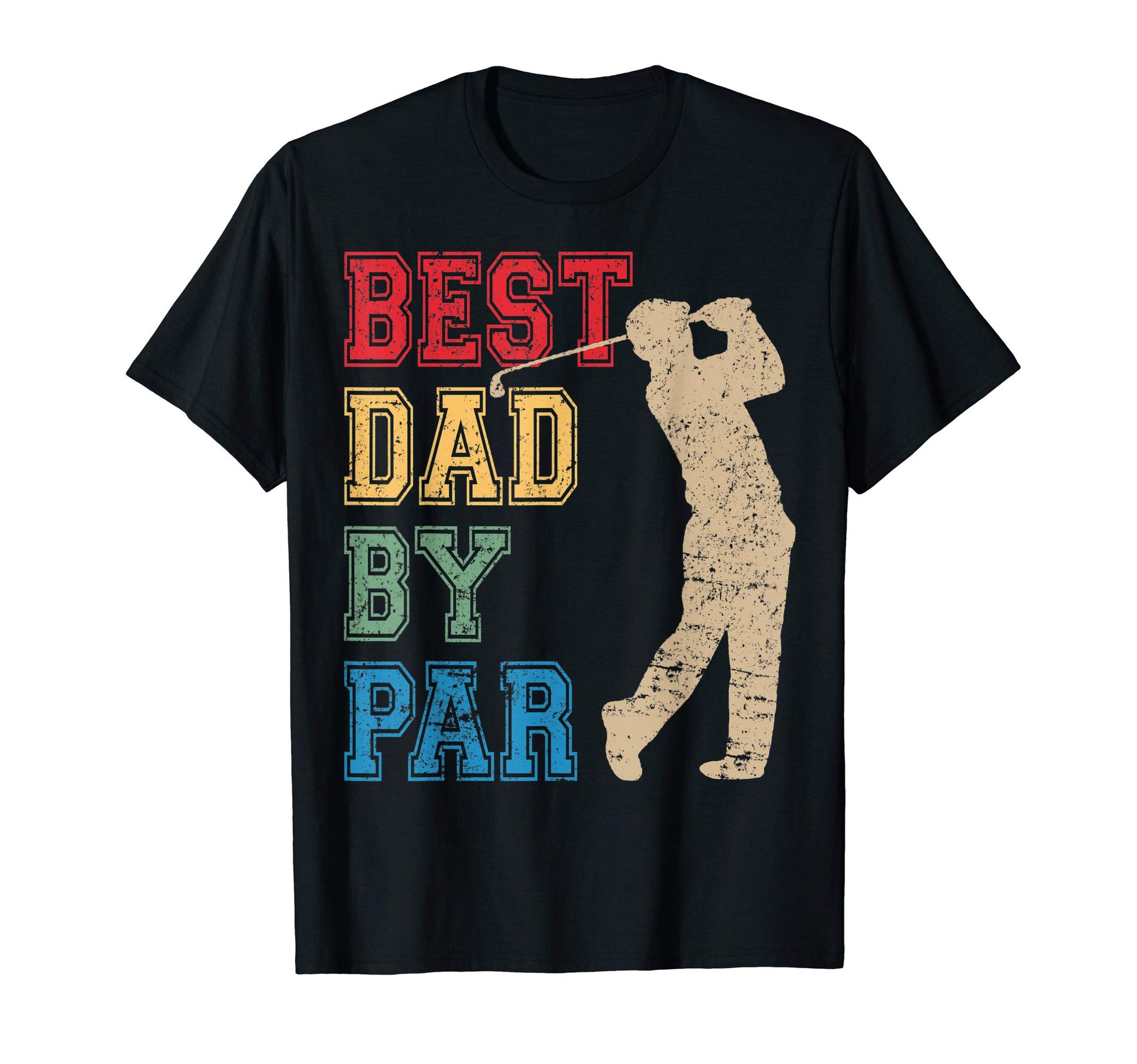 Mens Fathers Day Best Dad Par Funny T-Shirt - Unique Graphic Men Women - T-Shirt, Sweatshirt, Hoodie