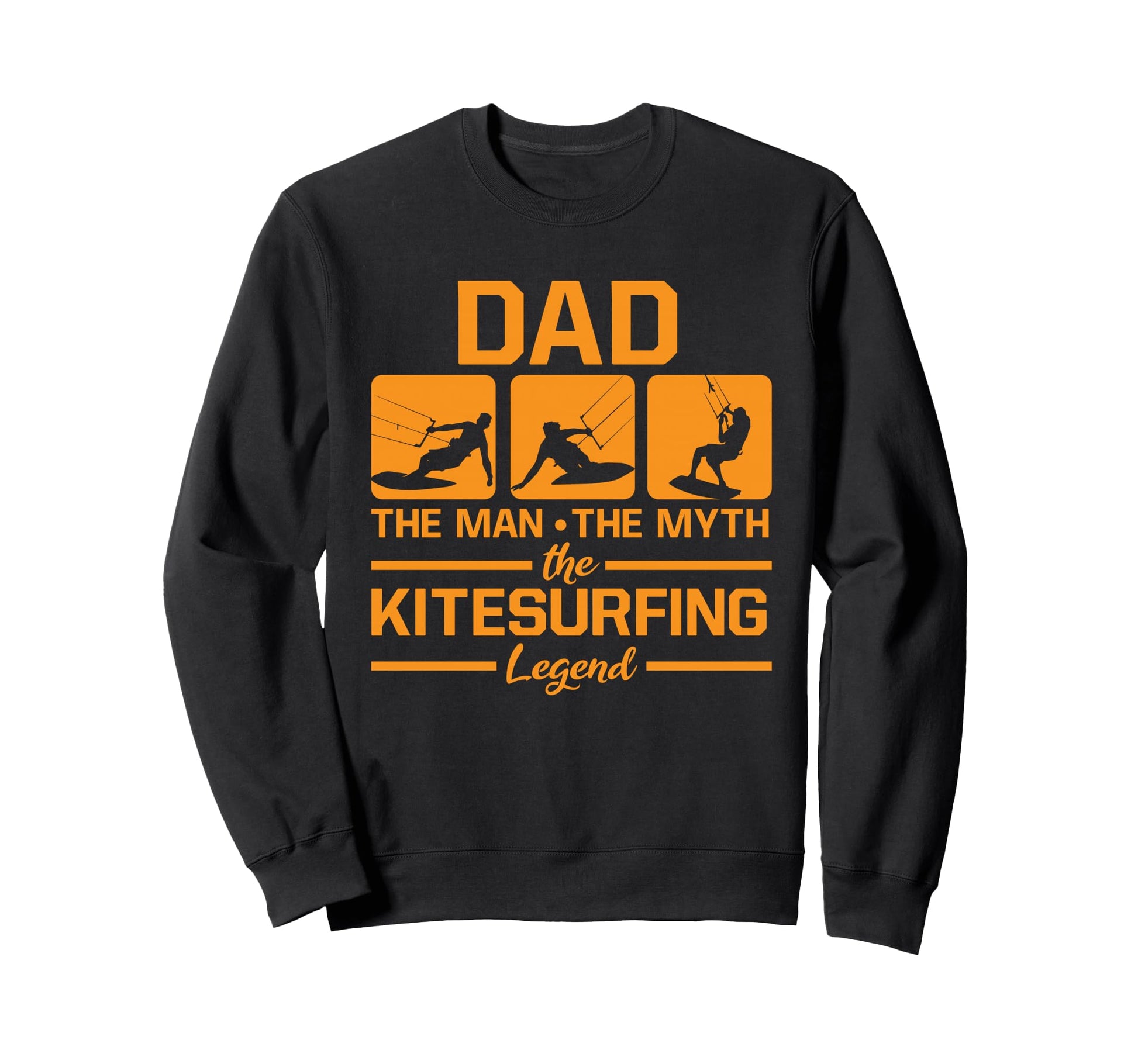 Kitesurfing Dad Myth Legend Father Sweatshirt - Graphic Print for Adults - T-Shirt, Sweatshirt, Hoodie
