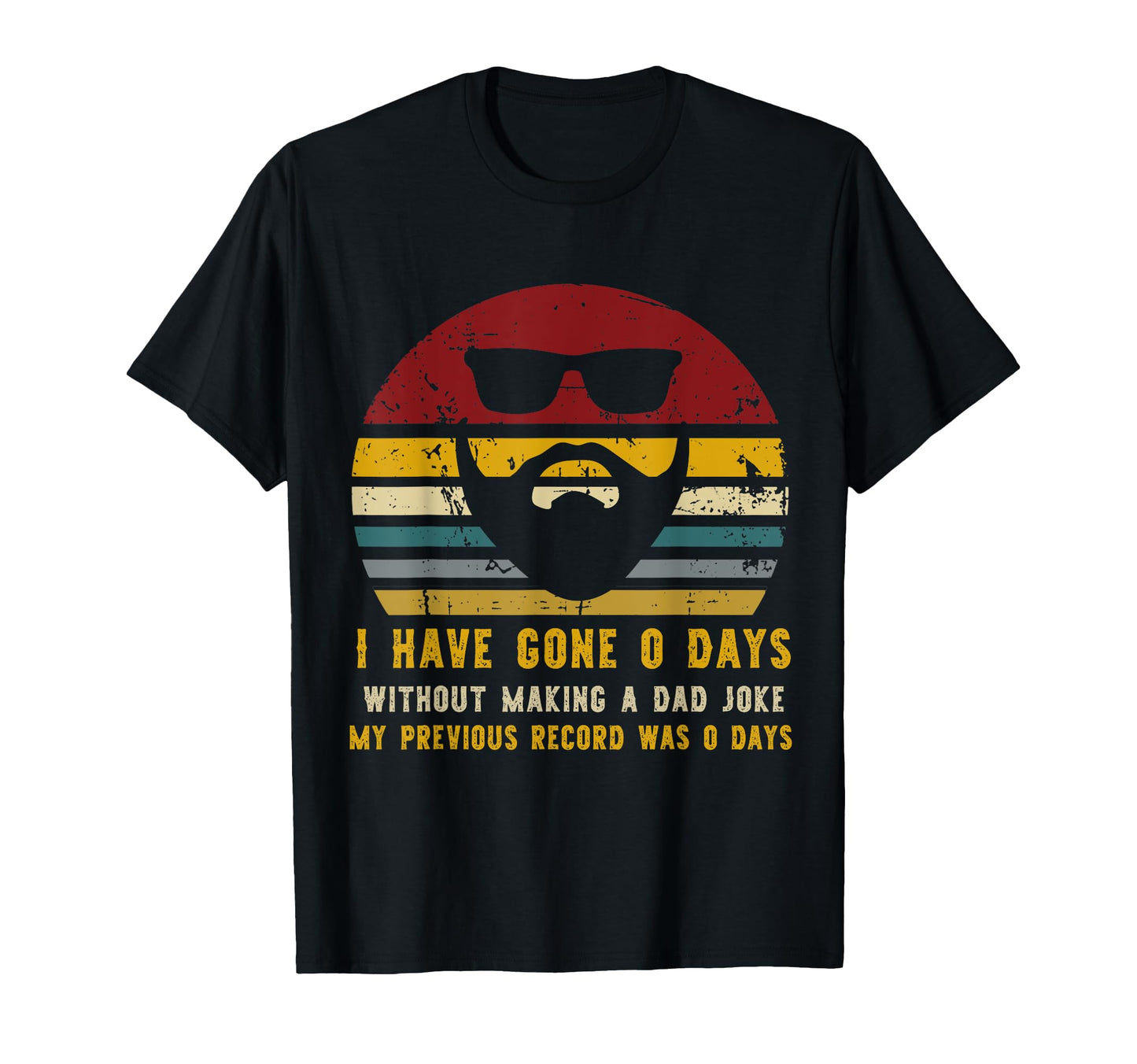 I Have Gone 0 Days Without Making T-Shirt - Streetwear Style for Adults - T-Shirt, Sweatshirt, Hoodie