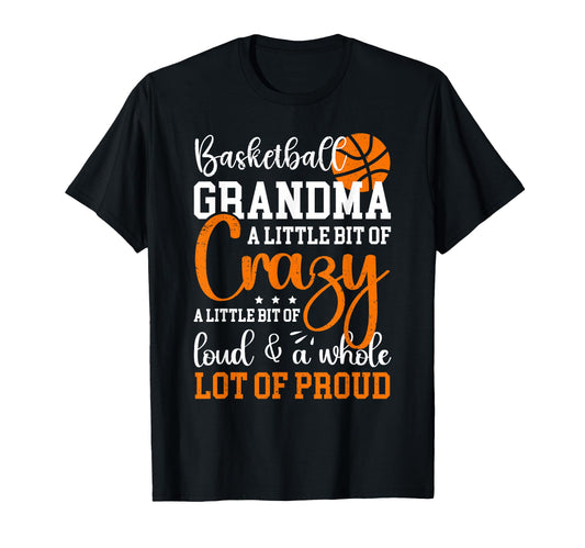 Basketball Grandma Proud Grandmother T-Shirt - Custom Art Print Unisex - T-Shirt, Sweatshirt, Hoodie