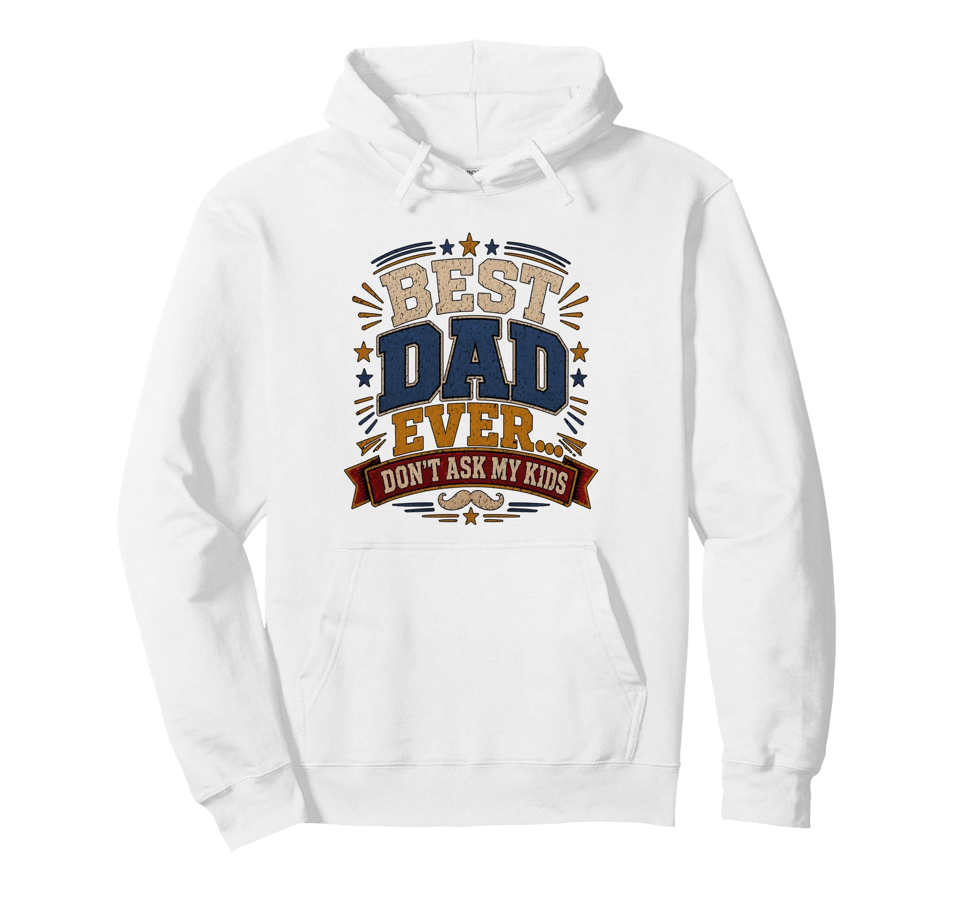 Best Dad Ever Dad Joke Husband Funny Hoodie - Minimalist Print for Adults - T-Shirt, Sweatshirt, Hoodie