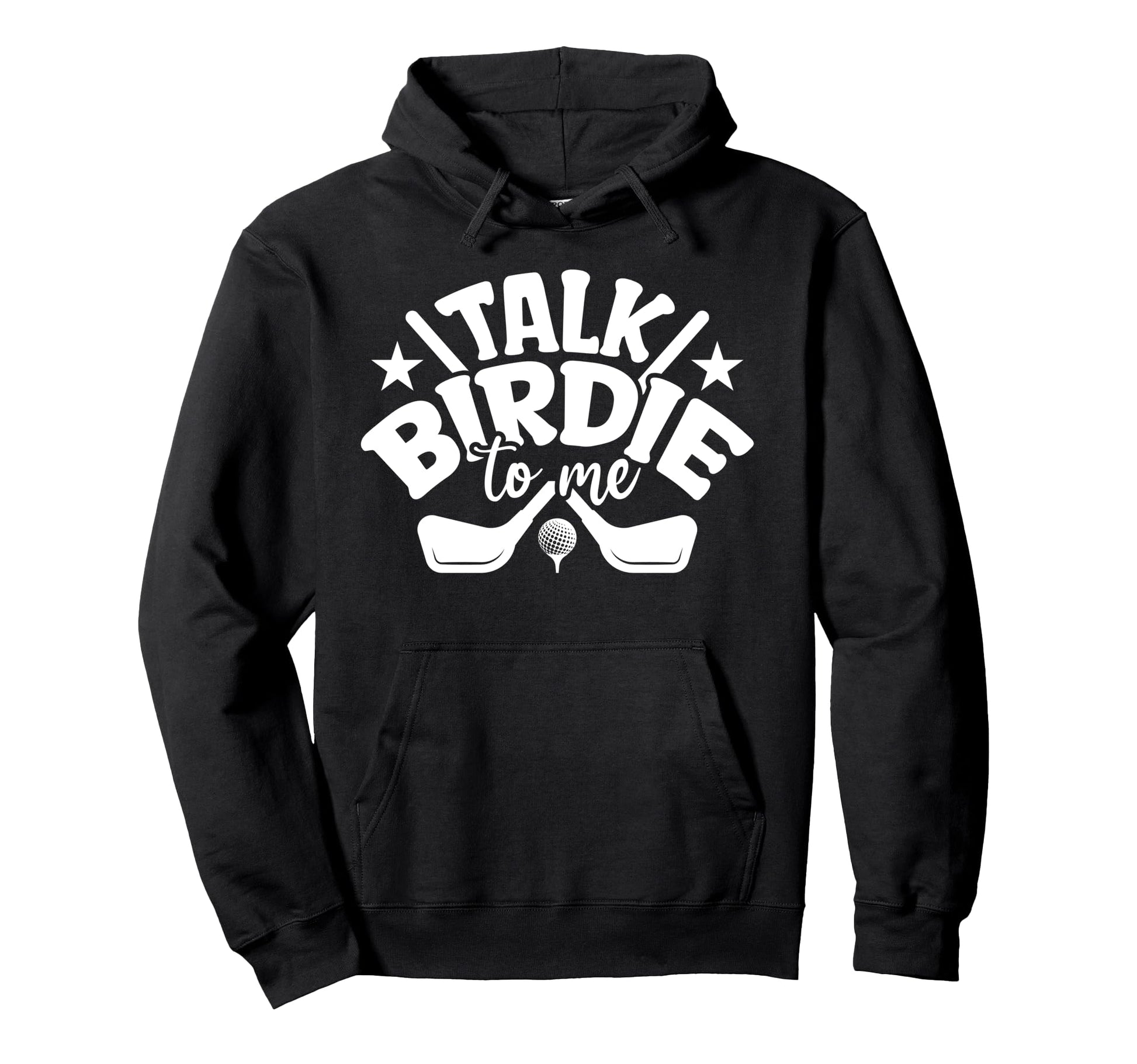 Talk Birdie To Me Funny Golf Player Pun Hoodie - Minimalist Print Unisex - T-Shirt, Sweatshirt, Hoodie