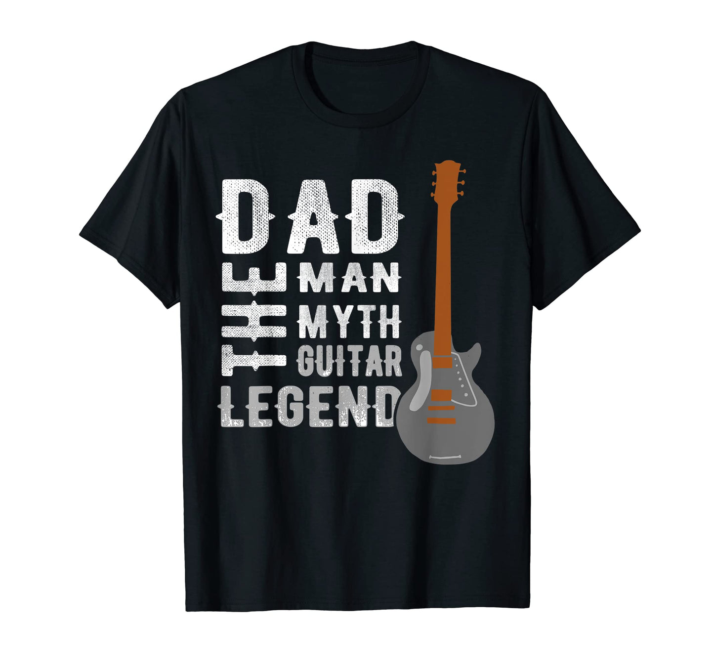 Guitarist Dad Myth Guitar Legend T-Shirt - Fun Novelty Design for Adults - T-Shirt, Sweatshirt, Hoodie
