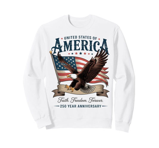 250Th Anniversary America 4Th July Sweatshirt - Streetwear Style Men Women - T-Shirt, Sweatshirt, Hoodie