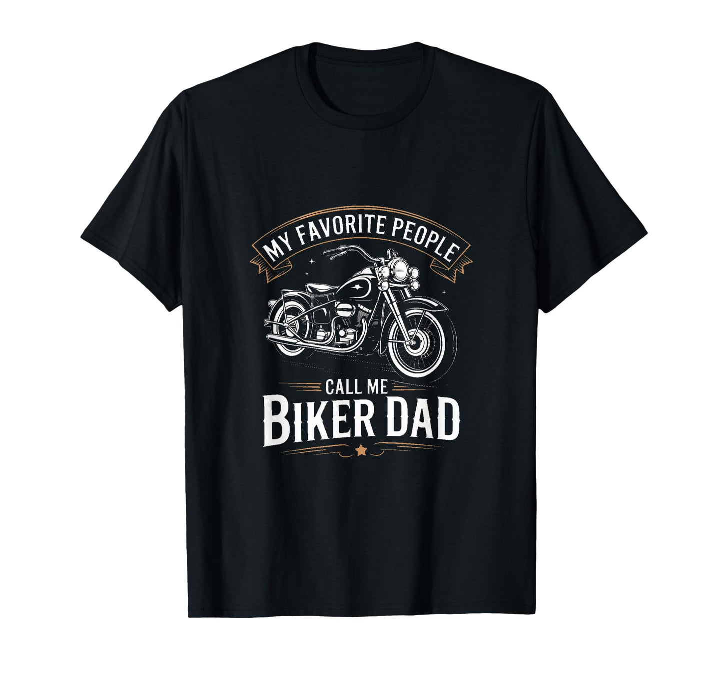 My Favorite People Call Me Biker Dad T-Shirt - Aesthetic Graphic Men Women - T-Shirt, Sweatshirt, Hoodie