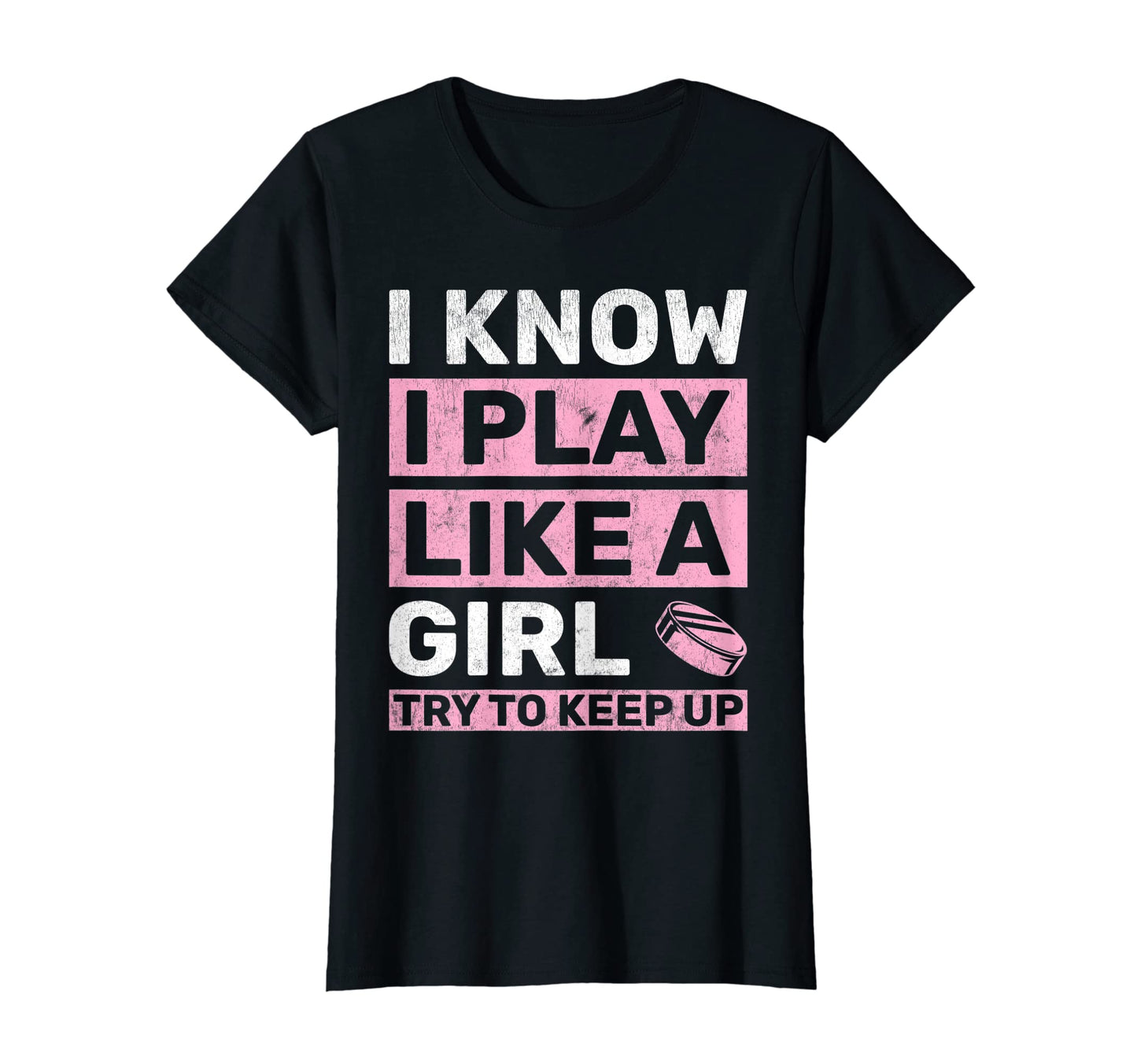 Womens I Know I Play Like Try To Keep T-Shirt - Custom Art Print Men Women - T-Shirt, Sweatshirt, Hoodie