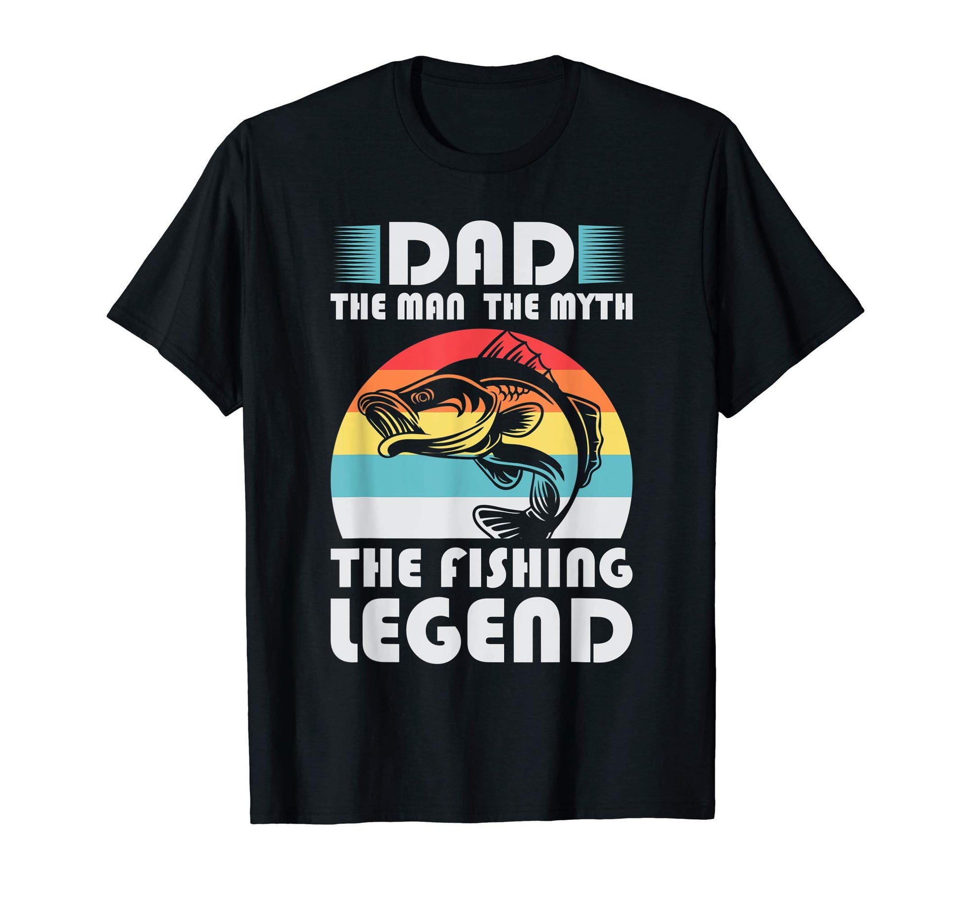 Dad Myth Fishing Legend T-Shirt - Unique Graphic Unisex - T-Shirt, Sweatshirt, Hoodie