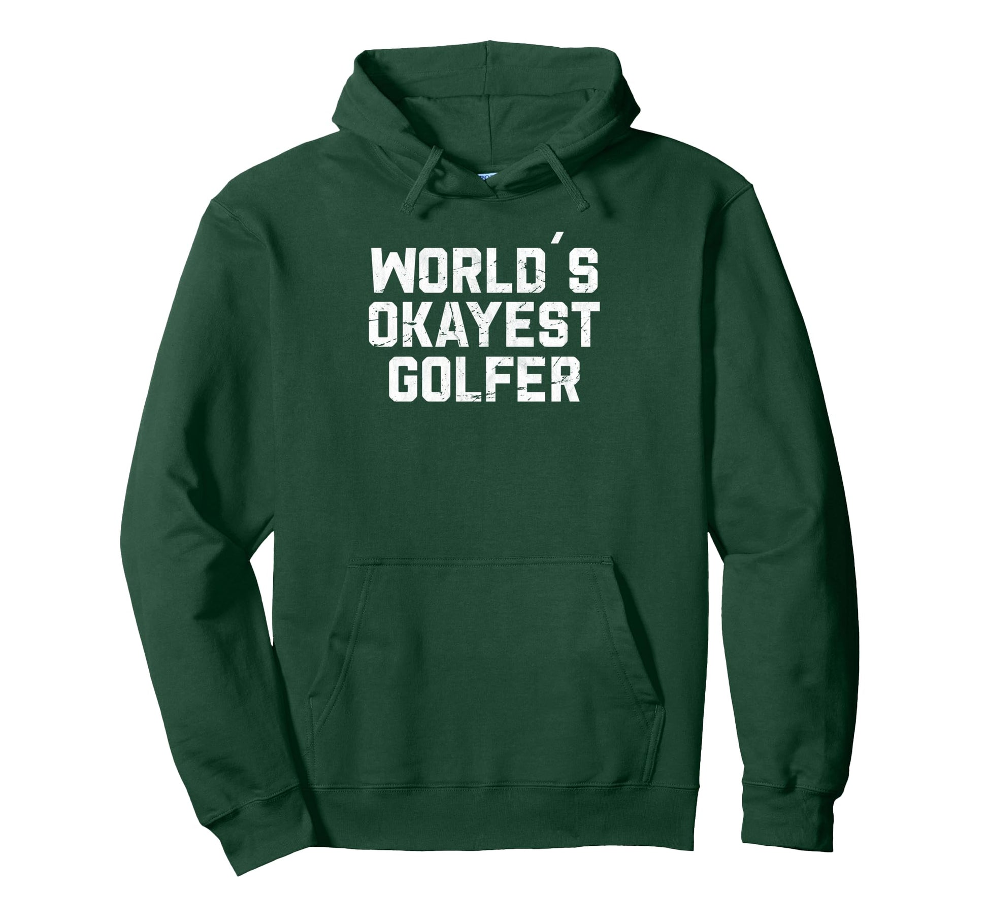 Worlds Okayest Golfer Funny Golfing Golf Hoodie - Minimalist Print Unisex - T-Shirt, Sweatshirt, Hoodie