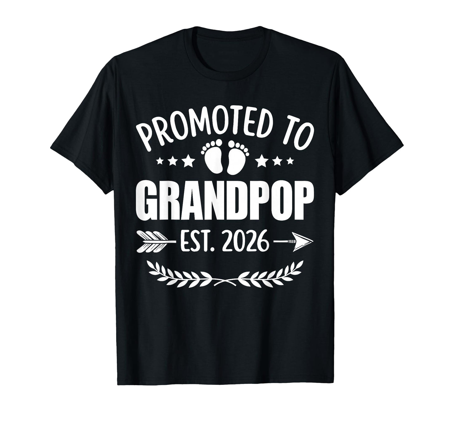Promoted To Grandpop Est 2026 T-Shirt - Casual Everyday Wear for Adults - T-Shirt, Sweatshirt, Hoodie