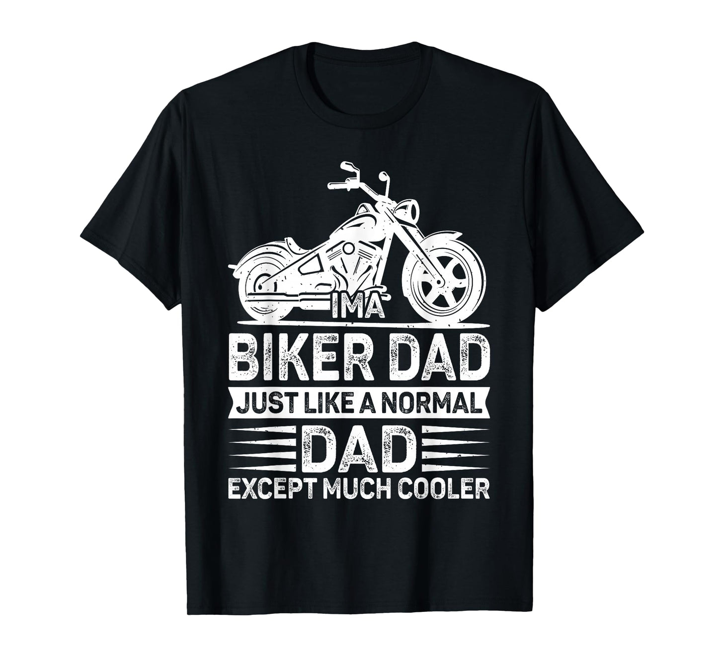Biker Dad Motorcycle Father Rider T-Shirt - Novelty Apparel Men Women - T-Shirt, Sweatshirt, Hoodie