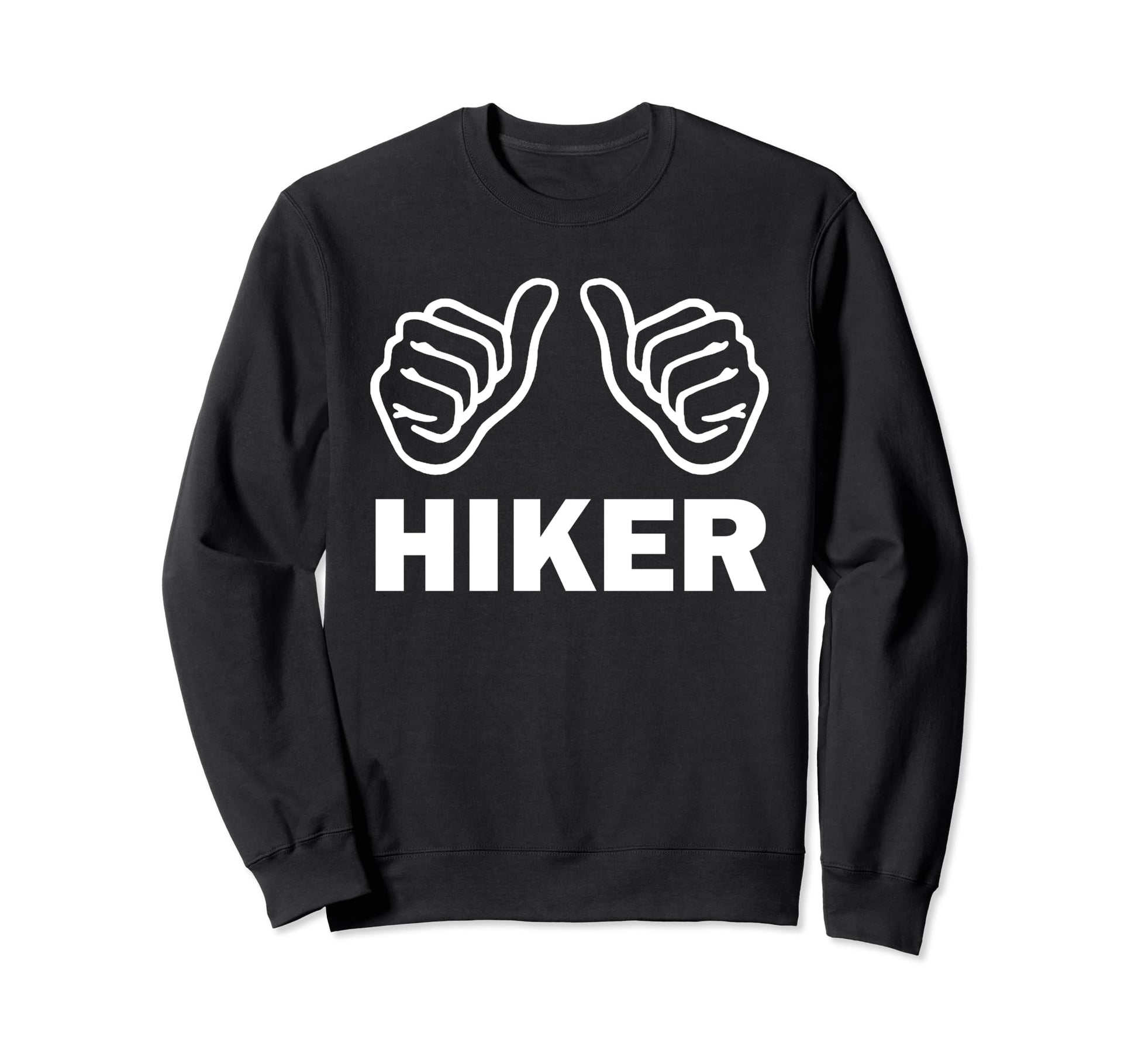 Hiker Dad Funny Hiking Hike Sweatshirt - Aesthetic Graphic Men Women - T-Shirt, Sweatshirt, Hoodie
