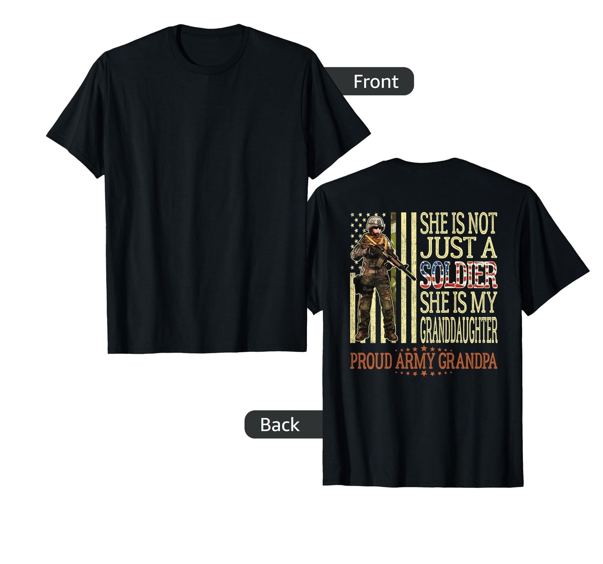 My Granddaughter Is Soldier Hero Proud T-Shirt - Novelty Apparel Unisex - T-Shirt, Sweatshirt, Hoodie