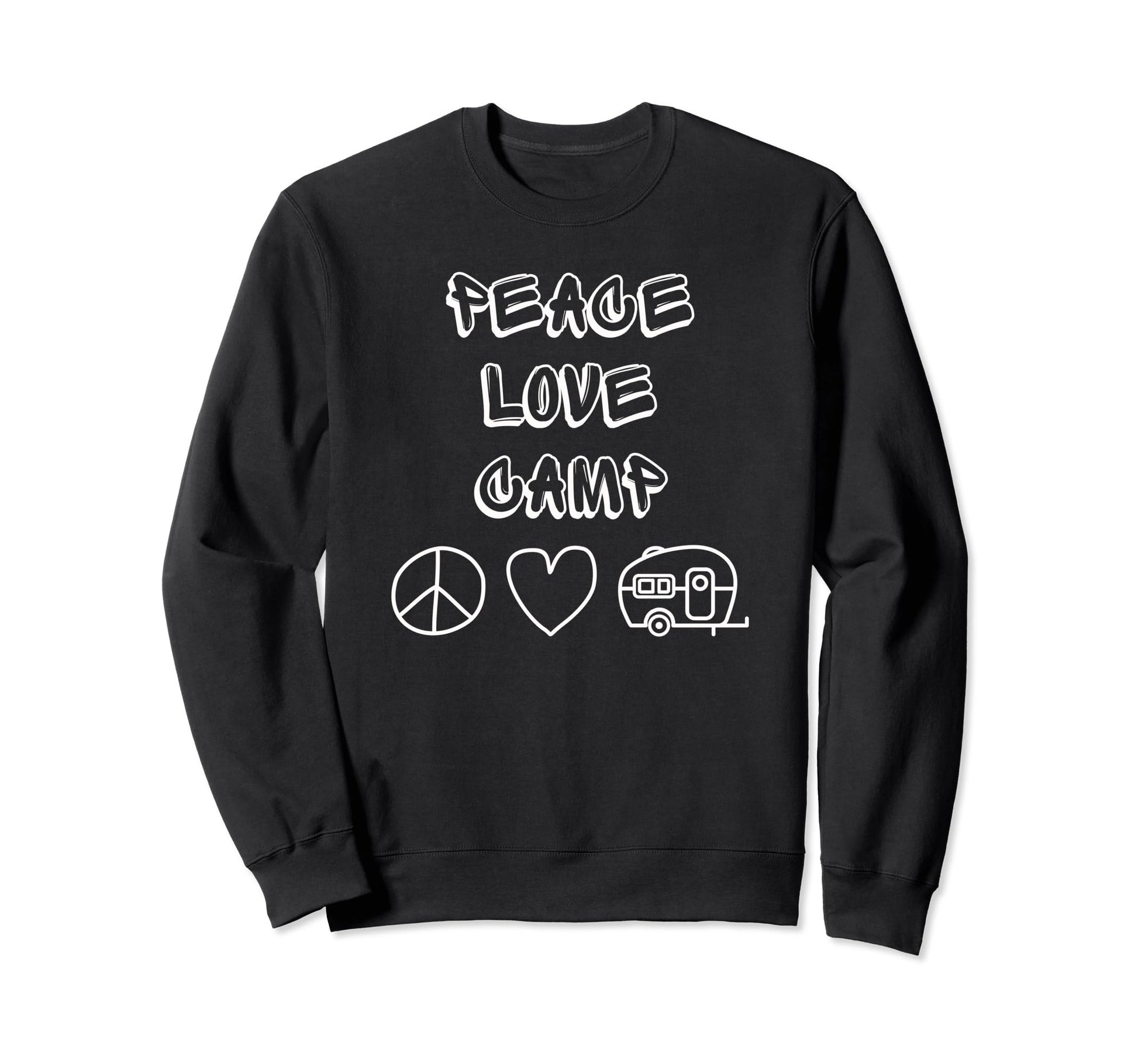 Peace Love Camp Rv Camper Dad Sweatshirt - Casual Everyday Wear for Adults - T-Shirt, Sweatshirt, Hoodie