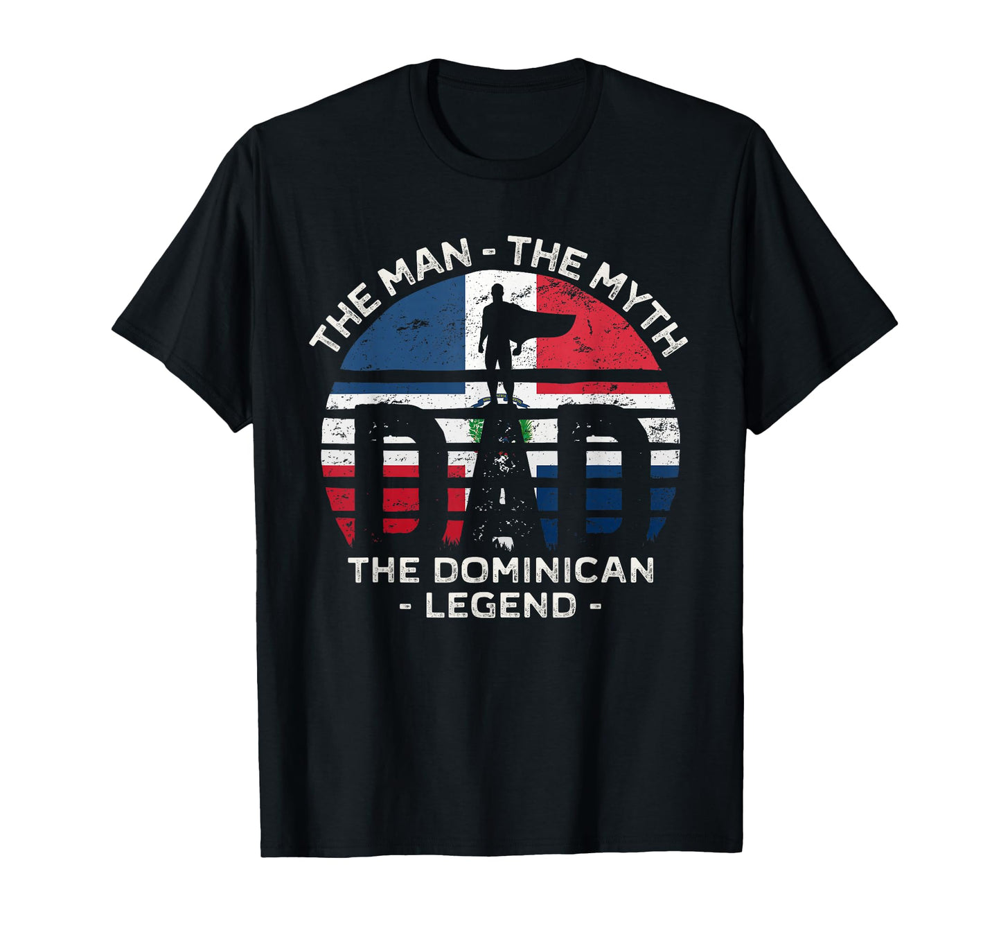 Dad Myth Dominican Legend Dominican T-Shirt - Minimalist Print Men Women - T-Shirt, Sweatshirt, Hoodie