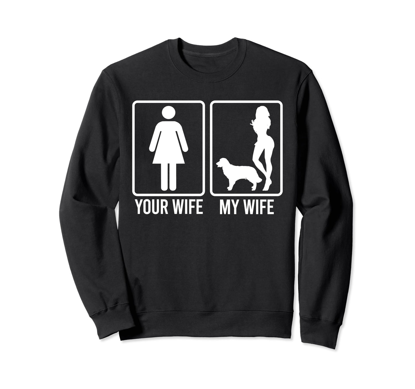 Your Wife My Wife Husband Golden Sweatshirt - Trendy Graphic for Adults - T-Shirt, Sweatshirt, Hoodie