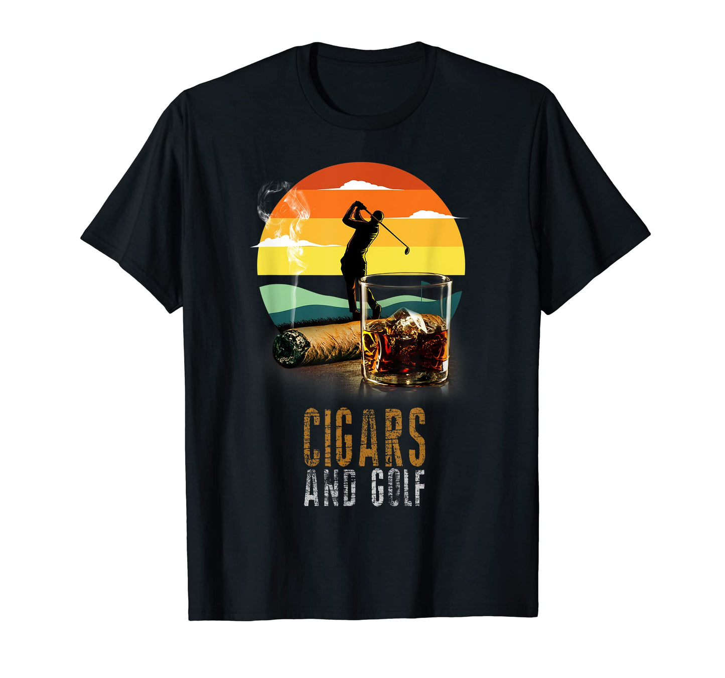 I Just Want To Smoke Cigars Play Golf T-Shirt - Trendy Graphic Men Women - T-Shirt, Sweatshirt, Hoodie