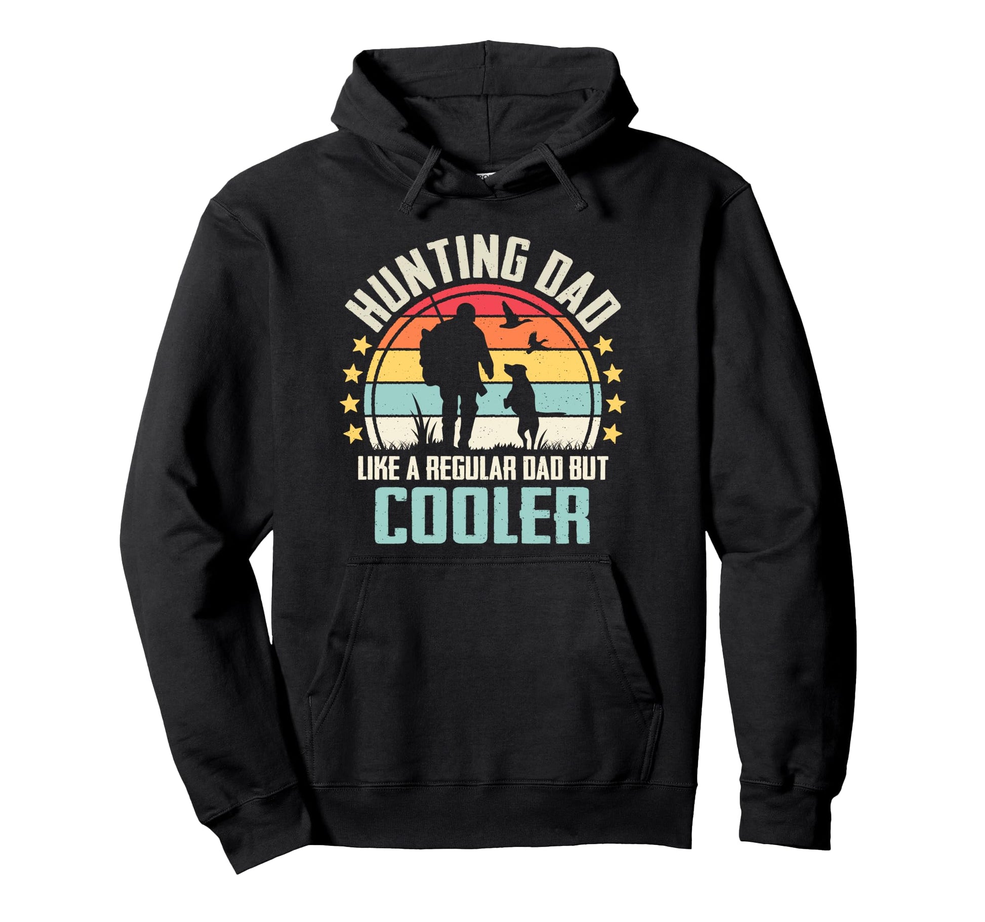 Hunting Dad Like Regular Dad But Cooler Hoodie - Unique Graphic Men Women - T-Shirt, Sweatshirt, Hoodie