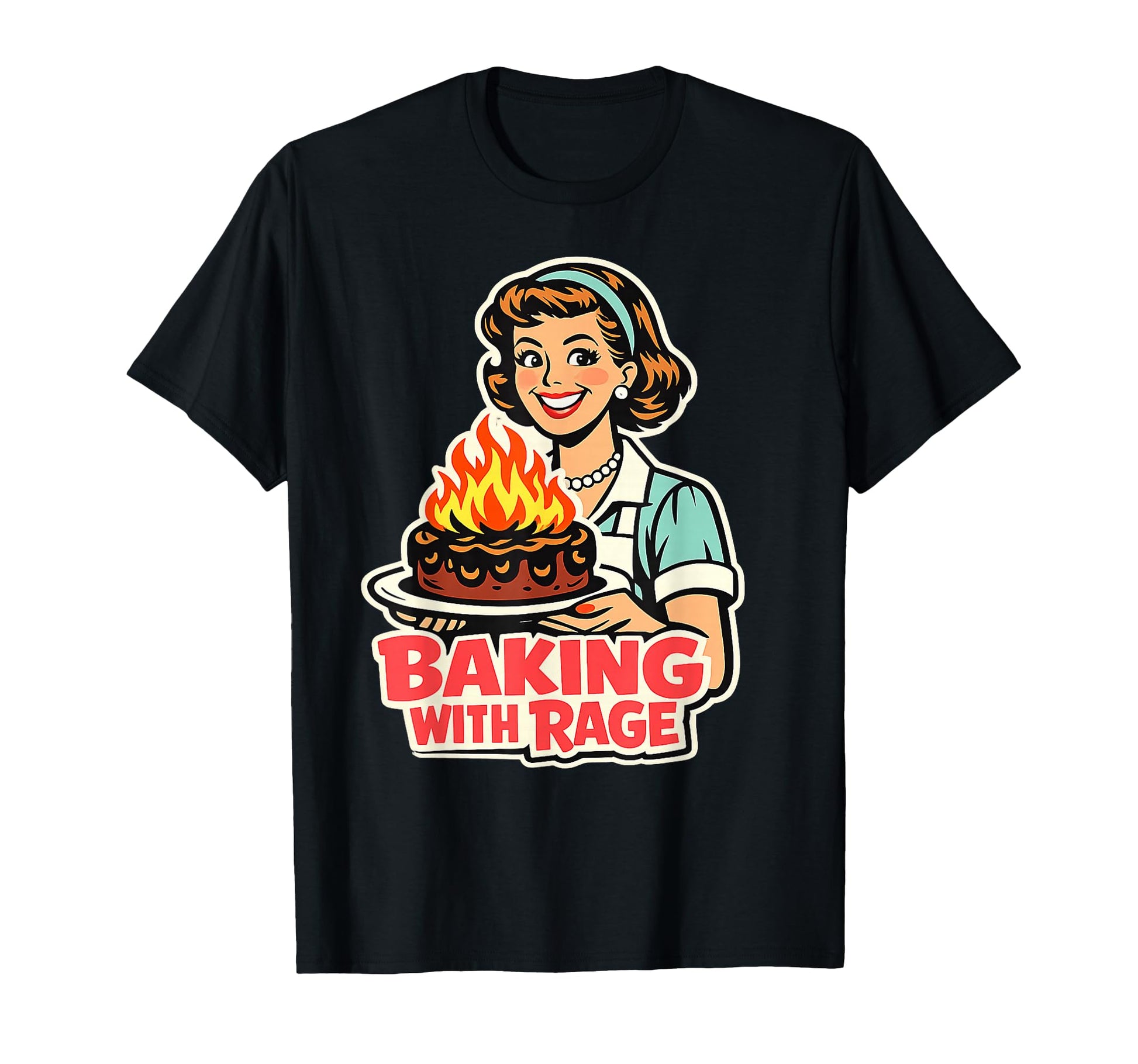 Baking Rage 1950S Housewife Pop Art T-Shirt - Casual Everyday Wear Unisex - T-Shirt, Sweatshirt, Hoodie