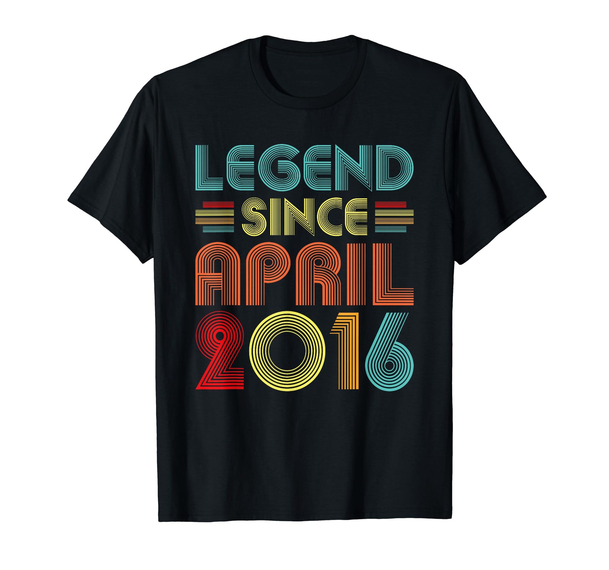 Legend Since April 2016 Birth T-Shirt - Casual Everyday Wear Men Women - T-Shirt, Sweatshirt, Hoodie