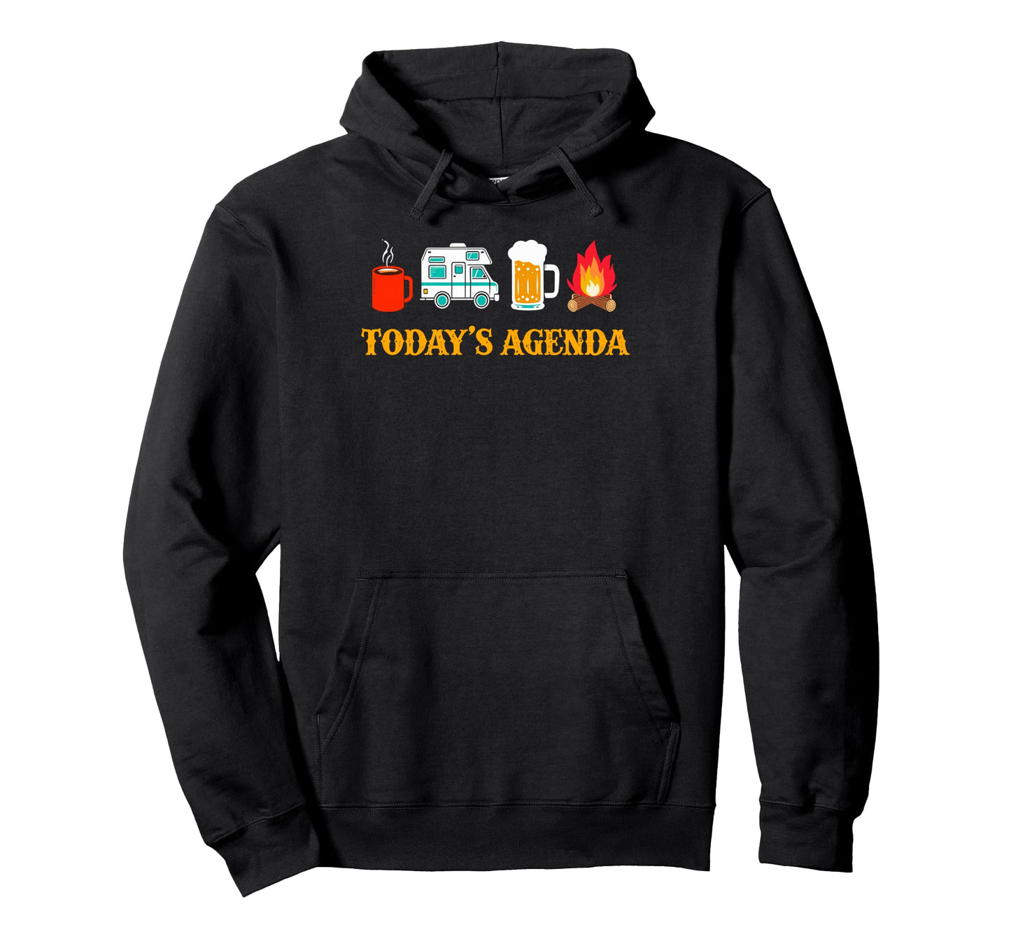 Todays Agenda Coffee Campfire Beer Hoodie - Streetwear Style for Adults - T-Shirt, Sweatshirt, Hoodie