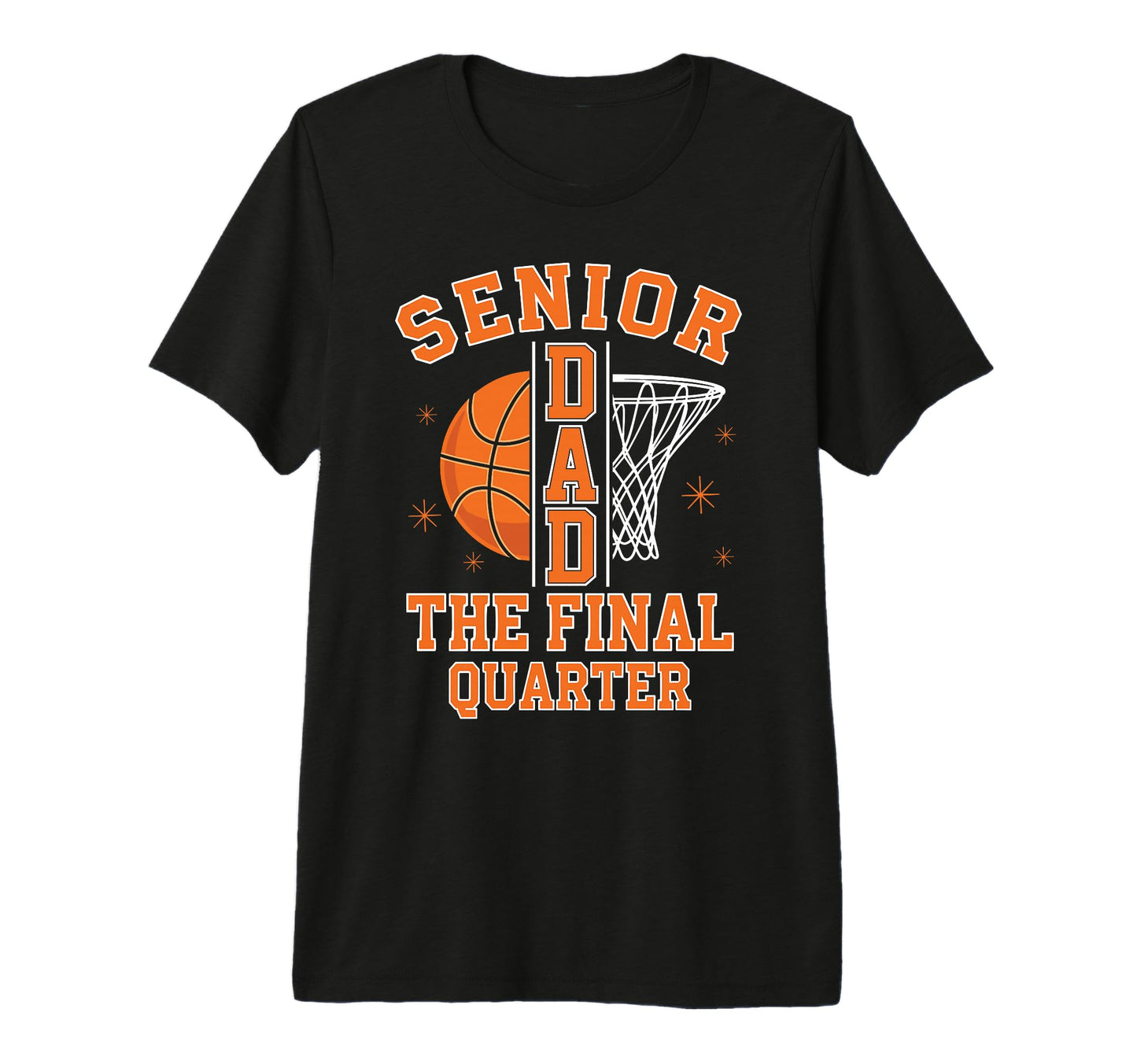 Basketball Senior Dad Class 2027 T-Shirt - Streetwear Style for Adults - T-Shirt, Sweatshirt, Hoodie