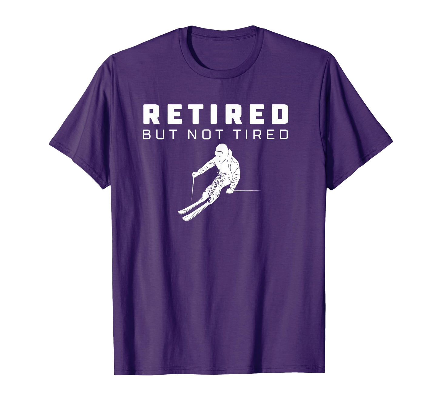 Retirement Retired Skiing Retiree T-Shirt - Unique Graphic Men Women - T-Shirt, Sweatshirt, Hoodie