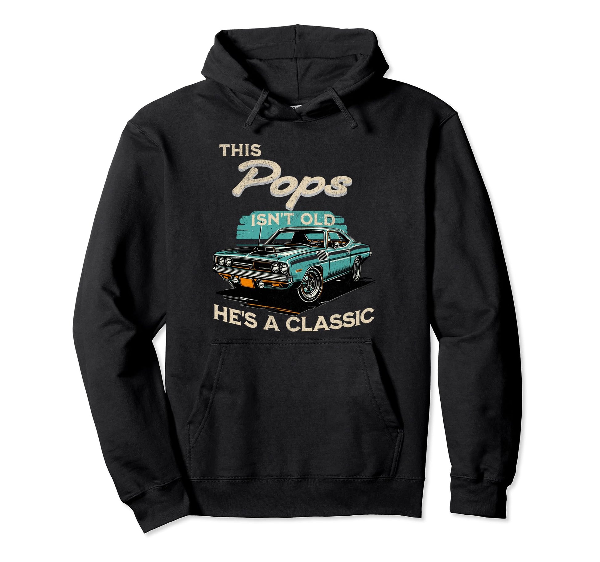 This Pops Isnt Old Hes Fathers Day Hoodie - Graphic Print Unisex - T-Shirt, Sweatshirt, Hoodie