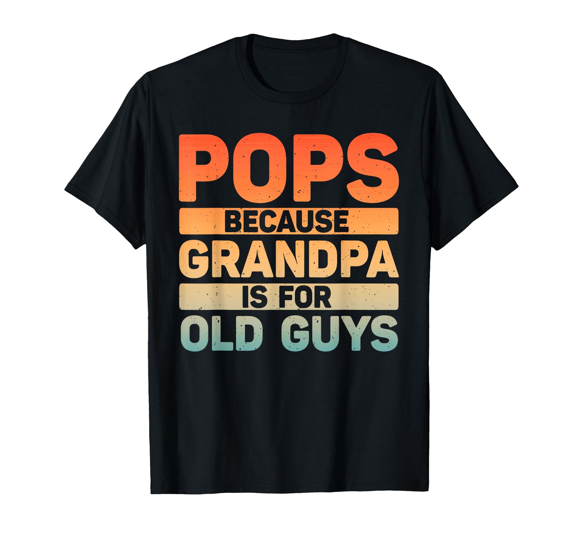Pops Grandpa From Grandkids Fathers Day T-Shirt - Unique Graphic Unisex - T-Shirt, Sweatshirt, Hoodie