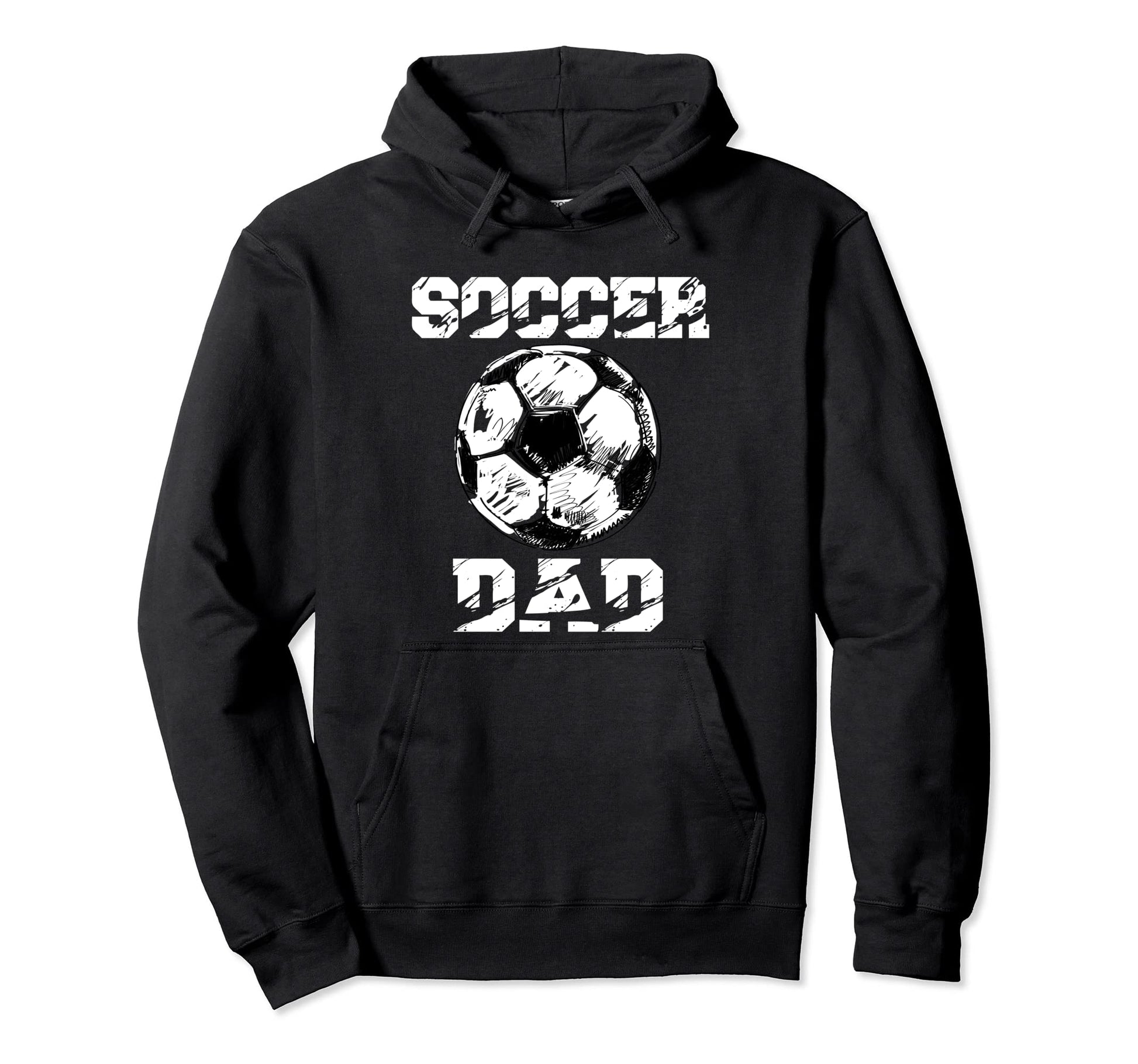 Soccer Dad Funny Soccer Player Dad Hoodie - Streetwear Style Men Women - T-Shirt, Sweatshirt, Hoodie