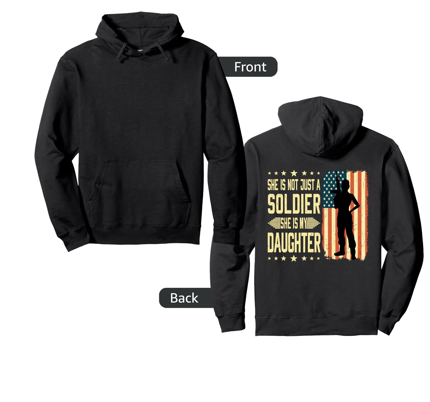 My Daughter Is Soldier Hero Proud Army Hoodie - Graphic Print for Adults - T-Shirt, Sweatshirt, Hoodie