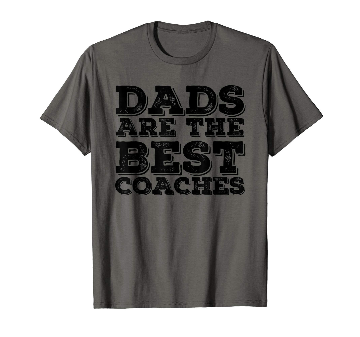 Dads Are Best Coaches Funny Sports Coach T-Shirt - Custom Art Print Unisex - T-Shirt, Sweatshirt, Hoodie