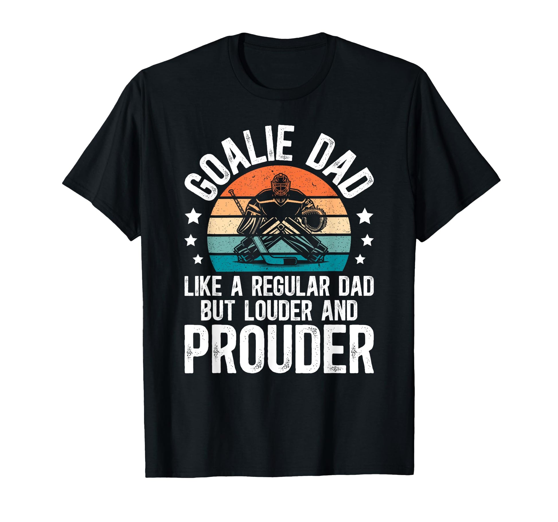 Hockey Goalie Dad Ice Hockey Keeper T-Shirt - Aesthetic Graphic for Adults - T-Shirt, Sweatshirt, Hoodie