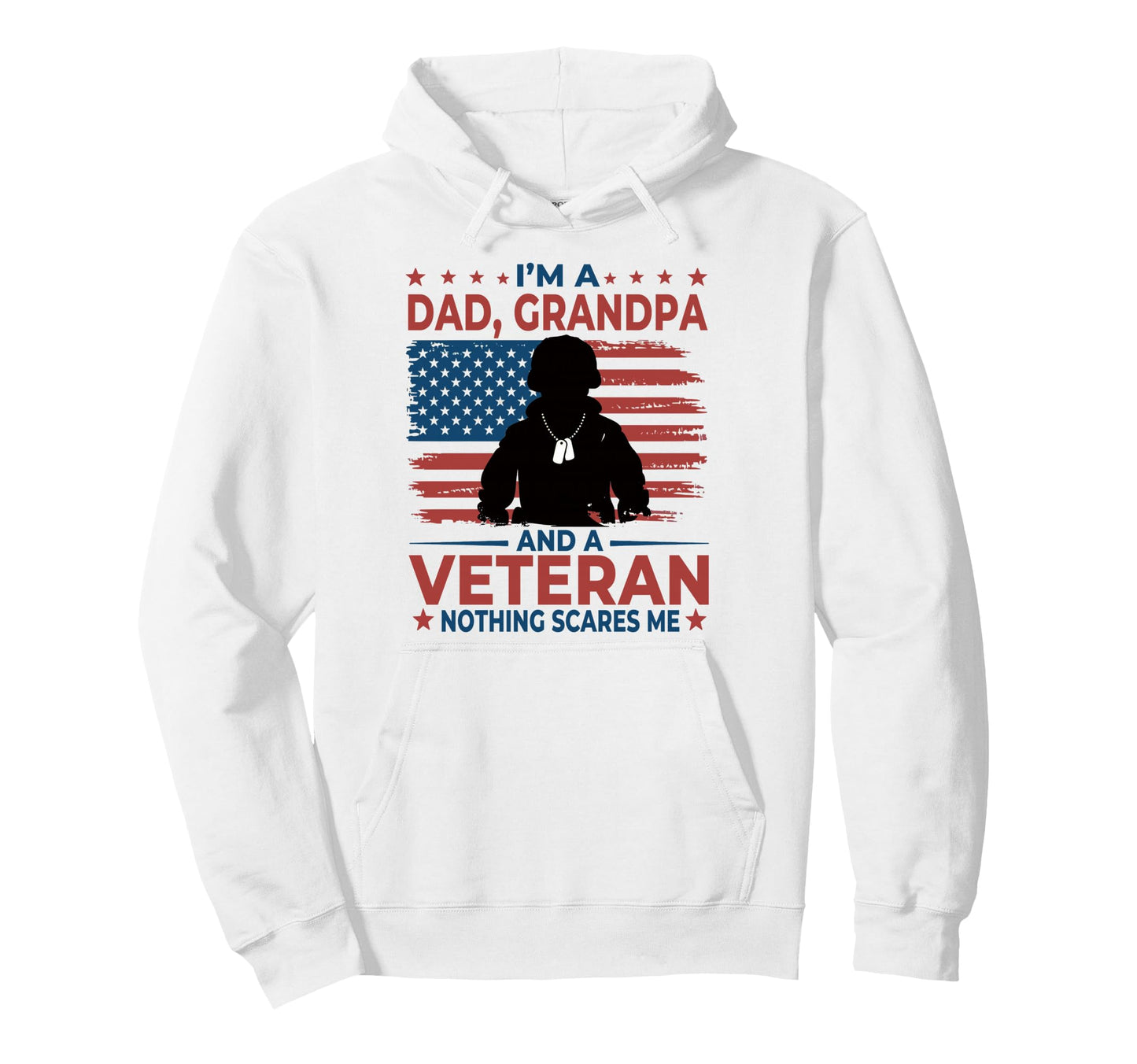 Im Dad Grandpa And Veteran Fathers Hoodie - Streetwear Style for Adults - T-Shirt, Sweatshirt, Hoodie