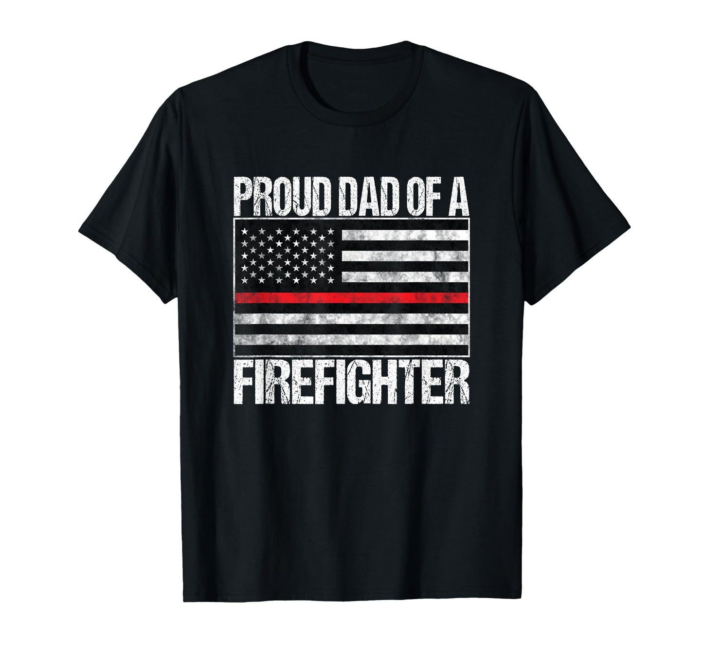 Proud Dad Firefighter Fireman Parent T-Shirt - Trendy Graphic for Adults - T-Shirt, Sweatshirt, Hoodie