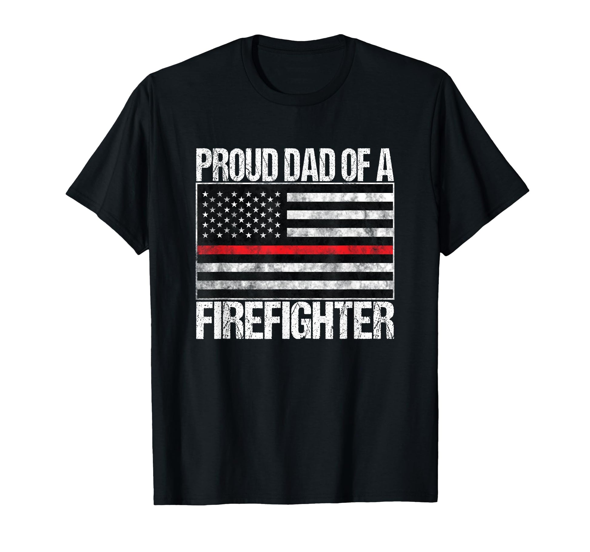 Proud Dad Firefighter Fireman Parent T-Shirt - Trendy Graphic for Adults - T-Shirt, Sweatshirt, Hoodie