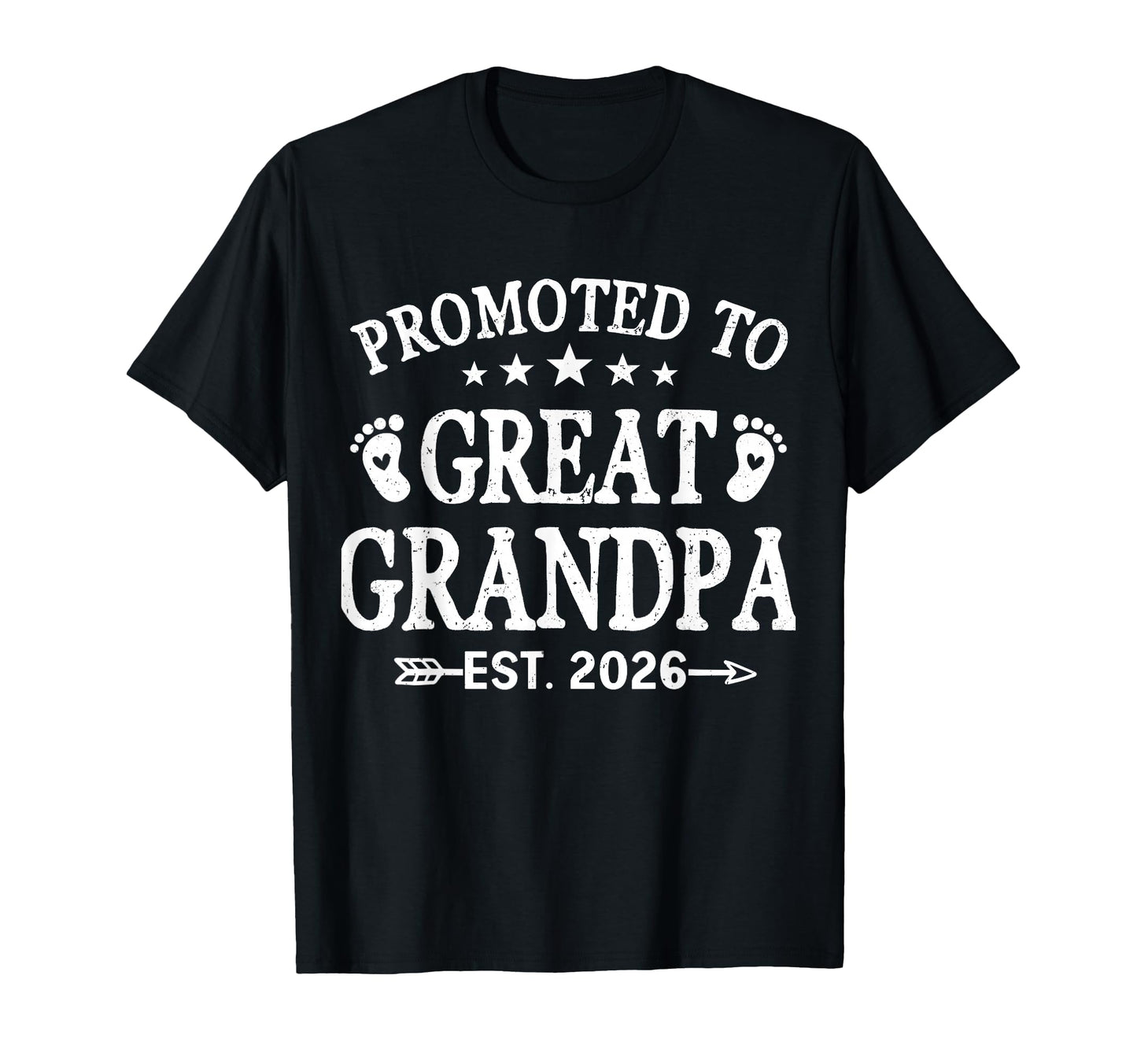 Promoted To Great Grandpa Est 2026 Family T-Shirt - Graphic Print Unisex - T-Shirt, Sweatshirt, Hoodie