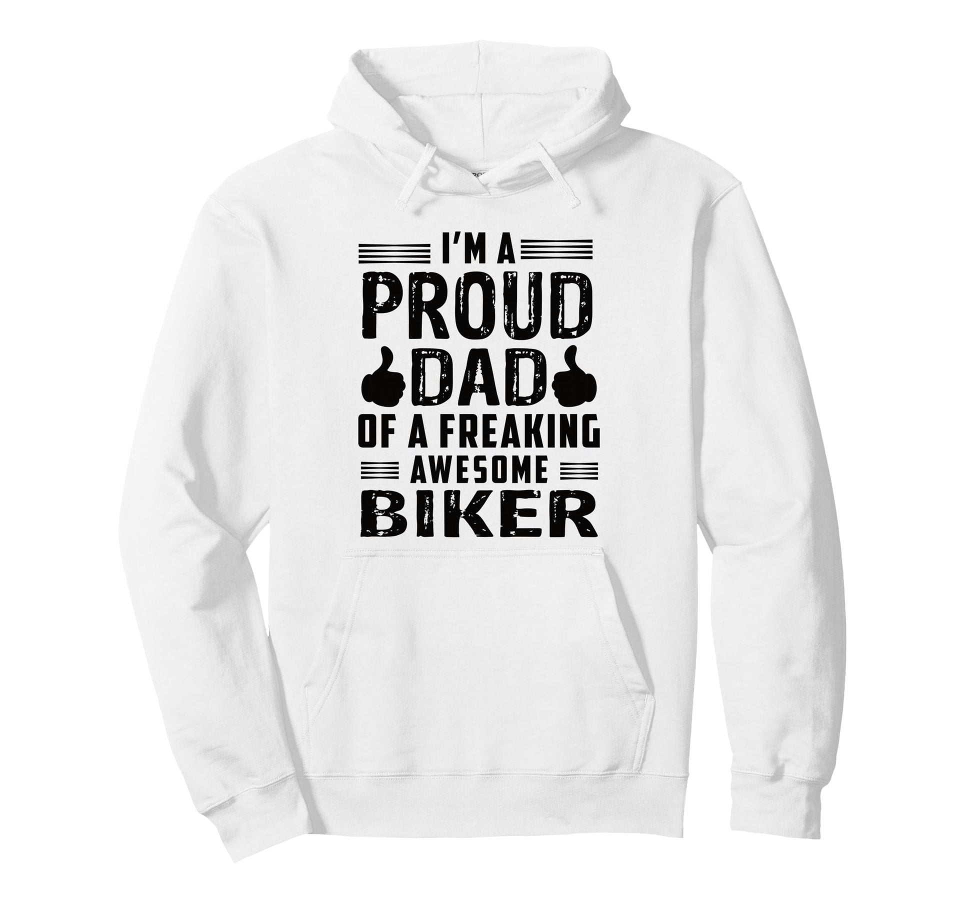 Dad Freaking Awesome Biker Motorcycle Hoodie - Streetwear Style Unisex - T-Shirt, Sweatshirt, Hoodie