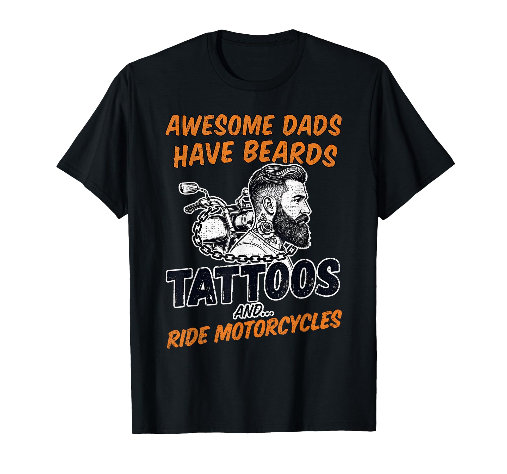 Awesome Dads Have Beards Tattoos And T-Shirt - Aesthetic Graphic Unisex - T-Shirt, Sweatshirt, Hoodie