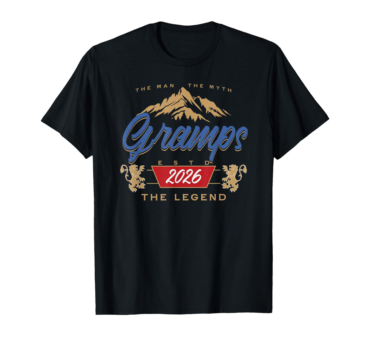 Gramps Est 2026 Myth Legend Dad T-Shirt - Unique Graphic for Adults - T-Shirt, Sweatshirt, Hoodie