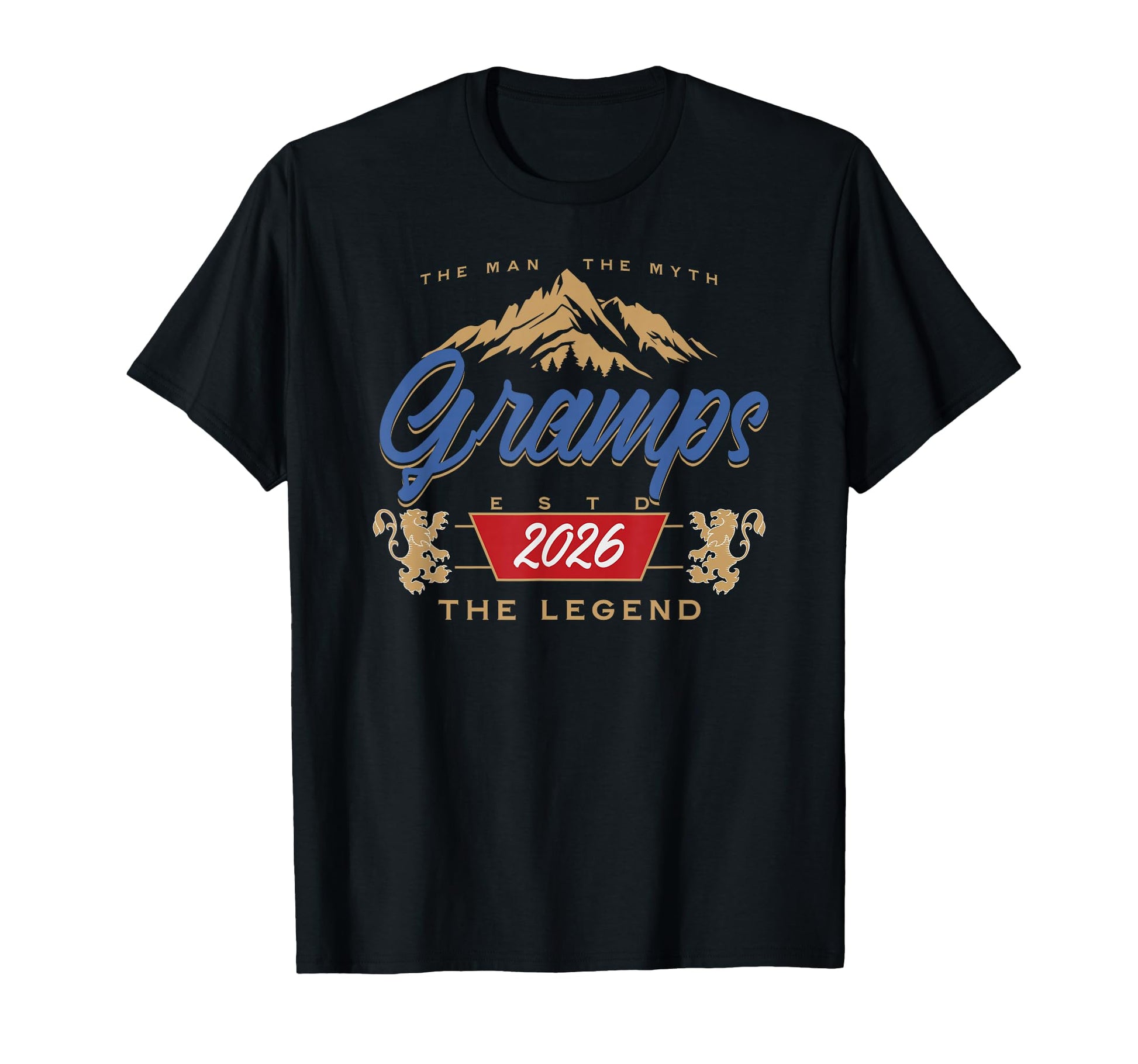 Gramps Est 2026 Myth Legend Dad T-Shirt - Unique Graphic for Adults - T-Shirt, Sweatshirt, Hoodie