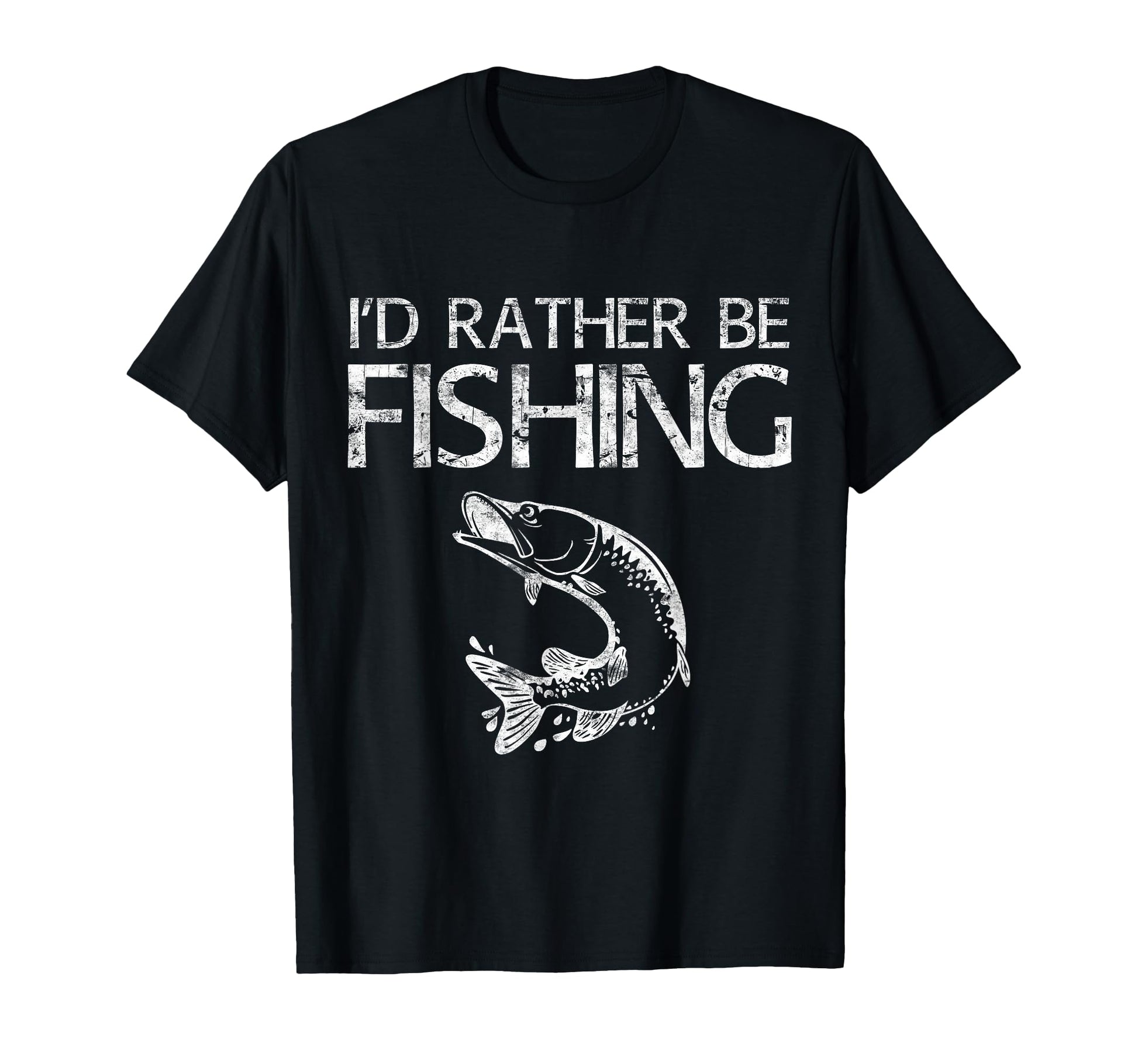 Id Rather Be Fishing Funny Fishing Dad T-Shirt - Unique Graphic Men Women - T-Shirt, Sweatshirt, Hoodie