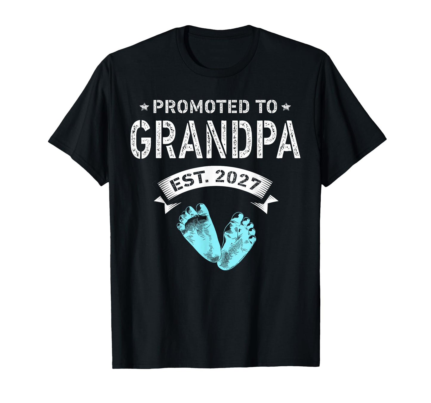 Promoted To Grandpa Est 2027 T-Shirt - Novelty Apparel for Adults - T-Shirt, Sweatshirt, Hoodie