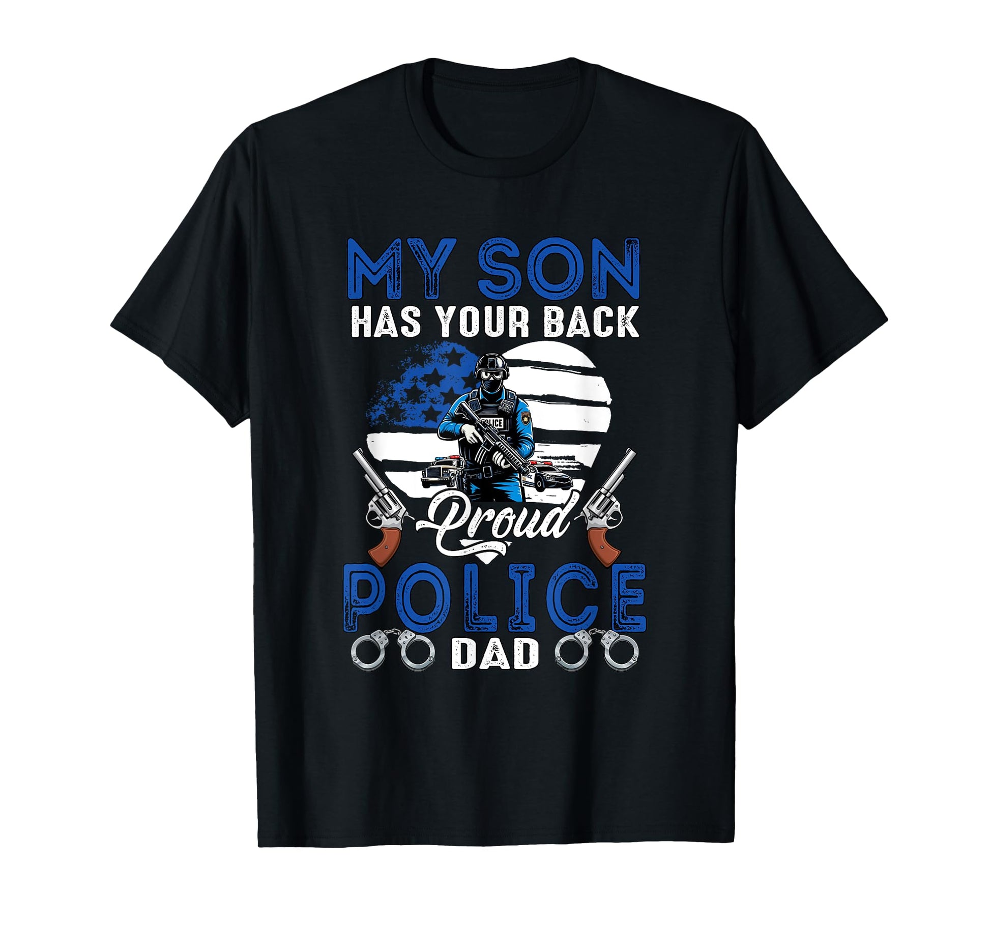 My Son Has Your Back Proud Police T-Shirt - Minimalist Print for Adults - T-Shirt, Sweatshirt, Hoodie