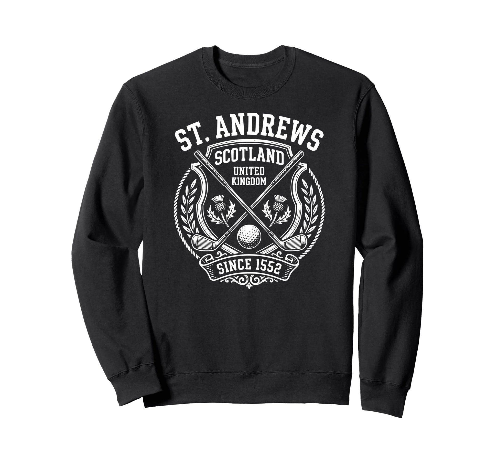 St Andrews Since 1552 Collegiate Sweatshirt - Novelty Apparel Men Women - T-Shirt, Sweatshirt, Hoodie