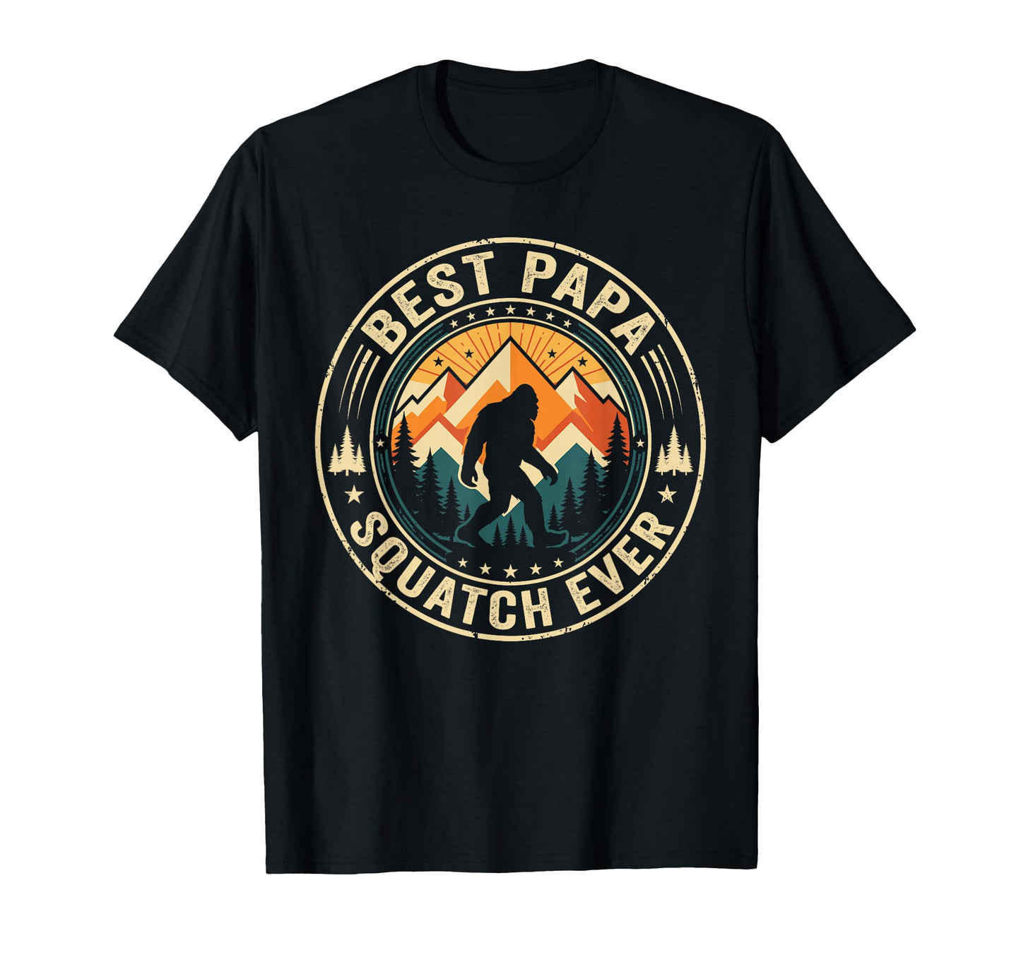 Best Papa Squatch Ever Bigfoot Dad T-Shirt - Aesthetic Graphic Men Women - T-Shirt, Sweatshirt, Hoodie