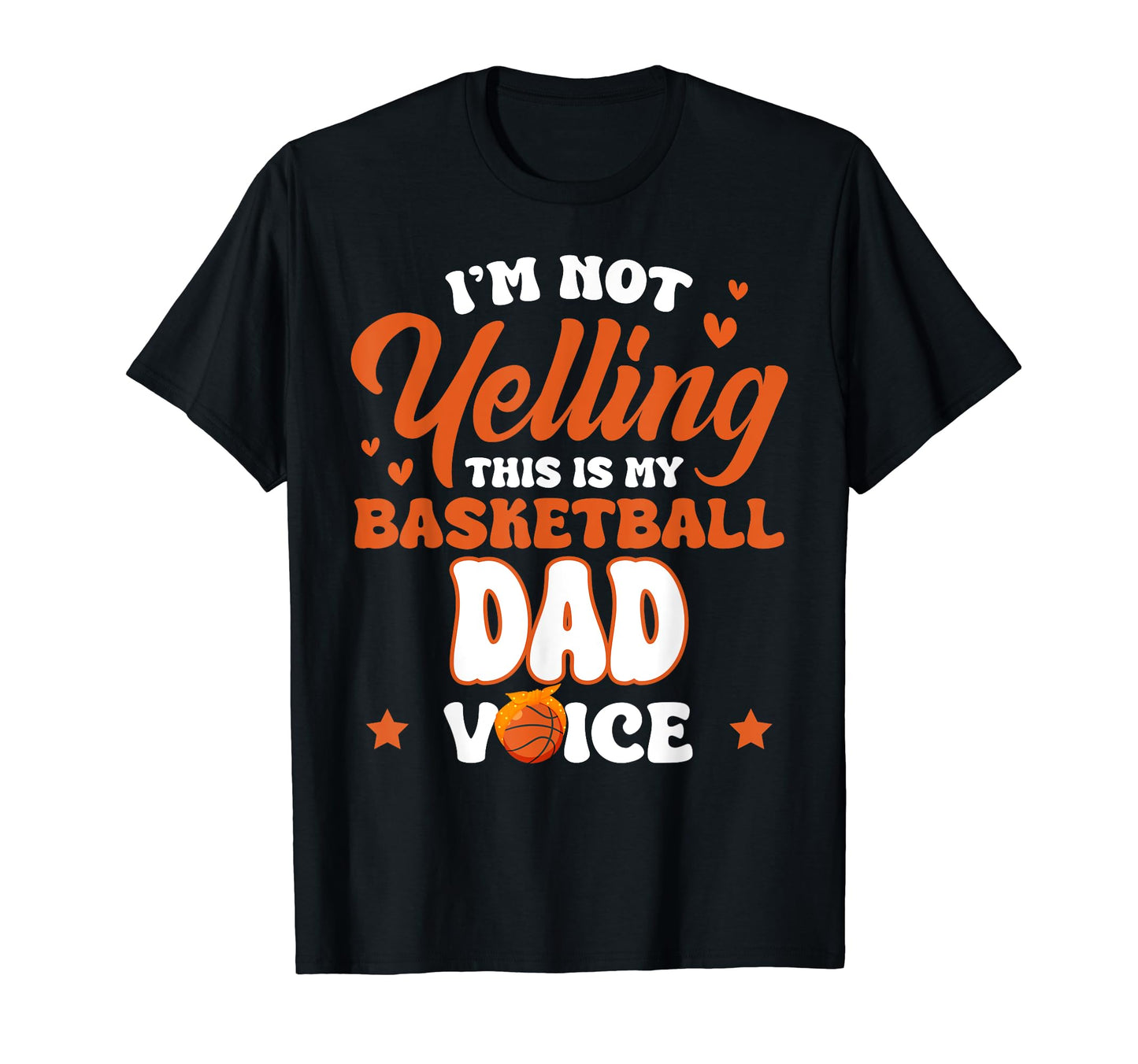 Im No Yelling This Is Just My Basketball T-Shirt - Minimalist Print Unisex - T-Shirt, Sweatshirt, Hoodie