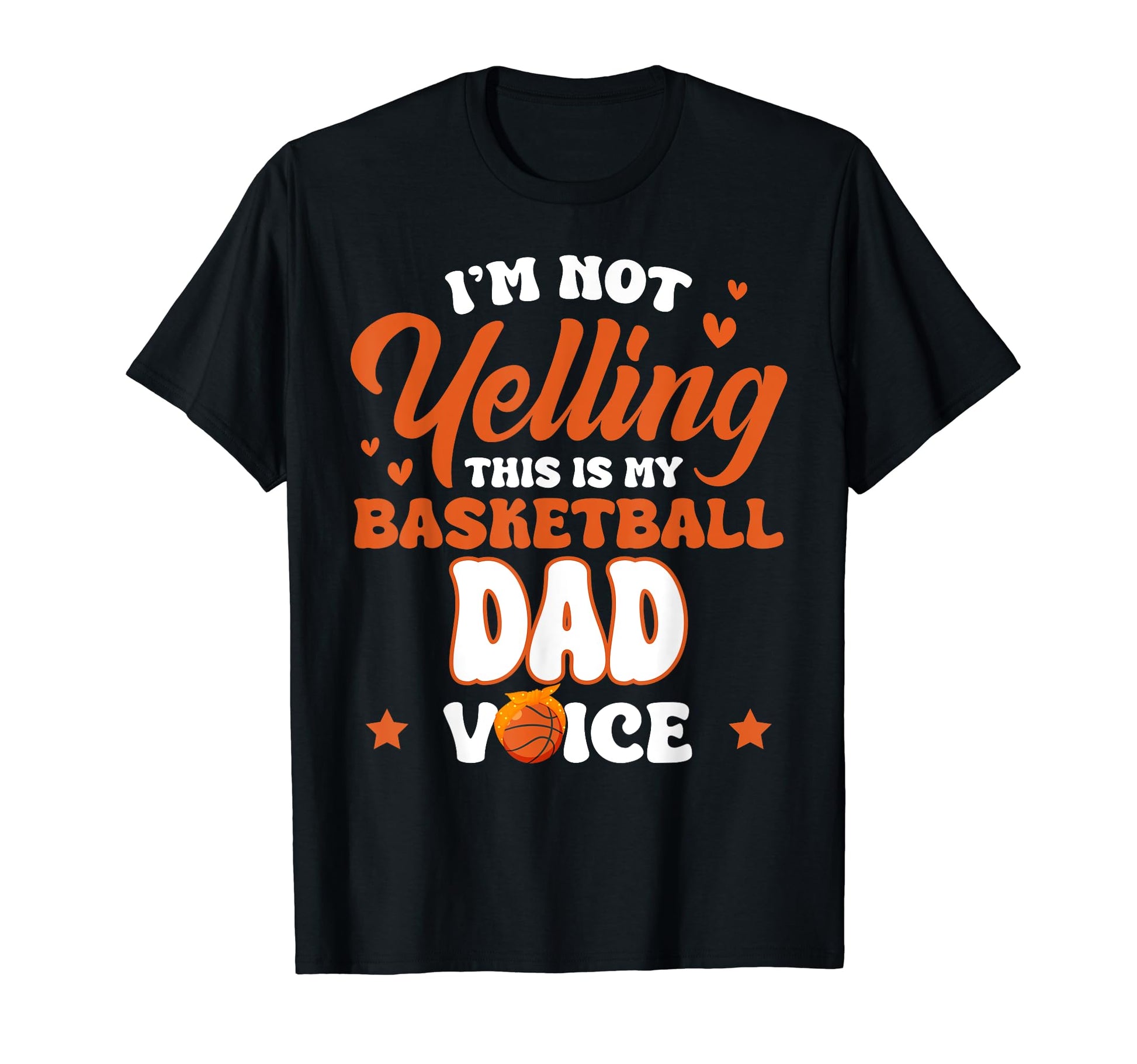 Im No Yelling This Is Just My Basketball T-Shirt - Minimalist Print Unisex - T-Shirt, Sweatshirt, Hoodie