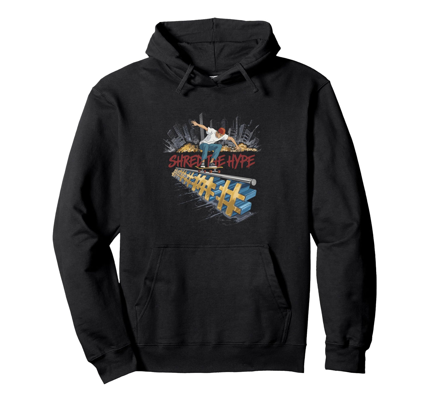 Skateboarder Shreds Hype Trends Witty Pop Hoodie - Novelty Apparel Unisex - T-Shirt, Sweatshirt, Hoodie