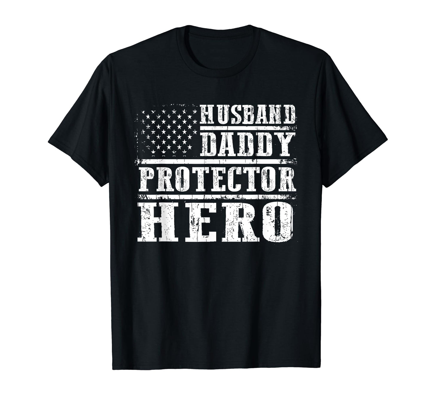 Husband Daddy Protector Hero Fathers T-Shirt - Trendy Graphic Men Women - T-Shirt, Sweatshirt, Hoodie