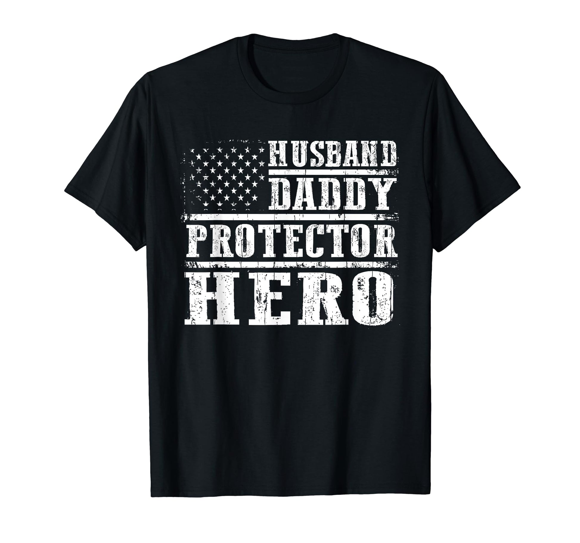 Husband Daddy Protector Hero Fathers T-Shirt - Trendy Graphic Men Women - T-Shirt, Sweatshirt, Hoodie